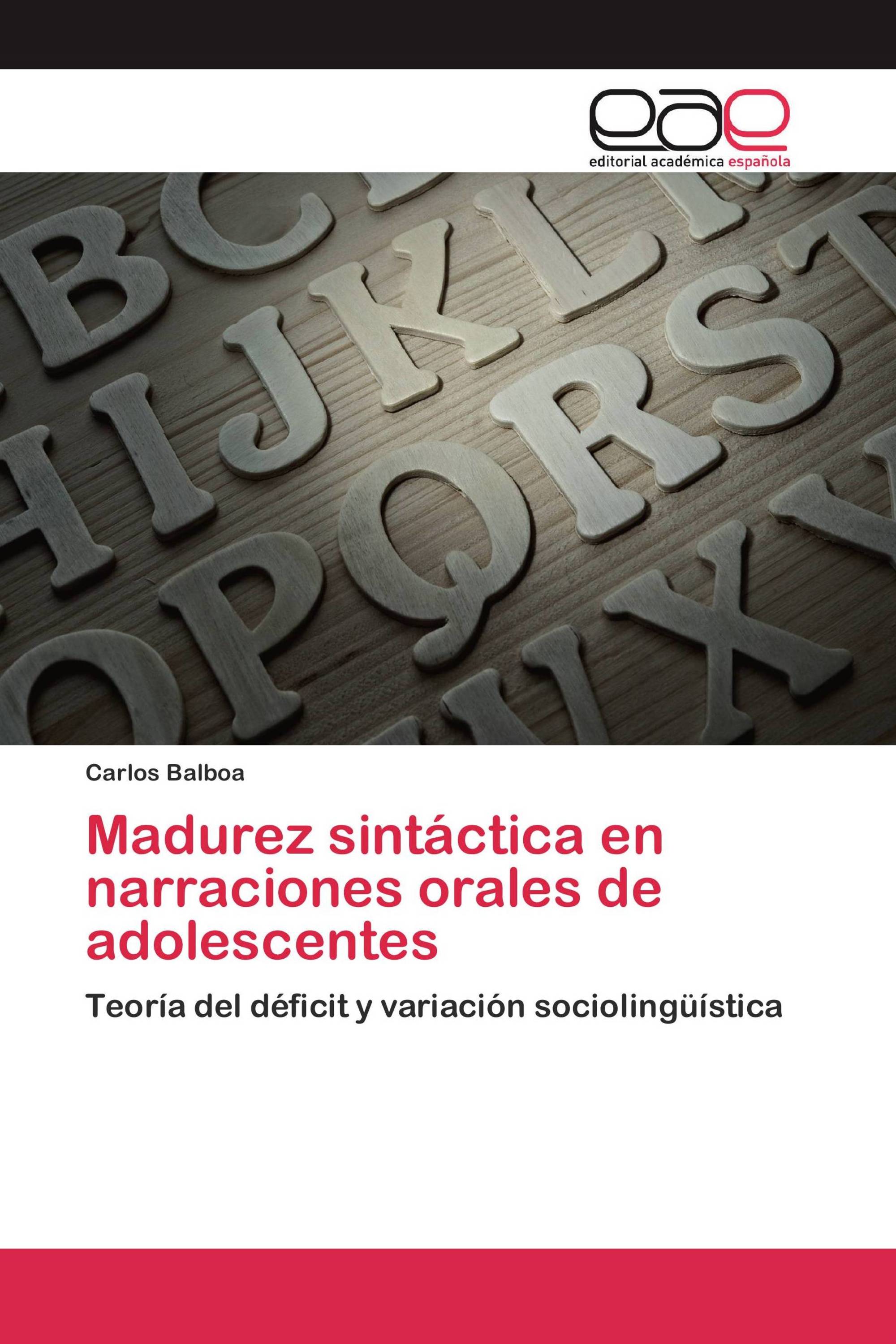 Madurez sintáctica en narraciones orales de adolescentes