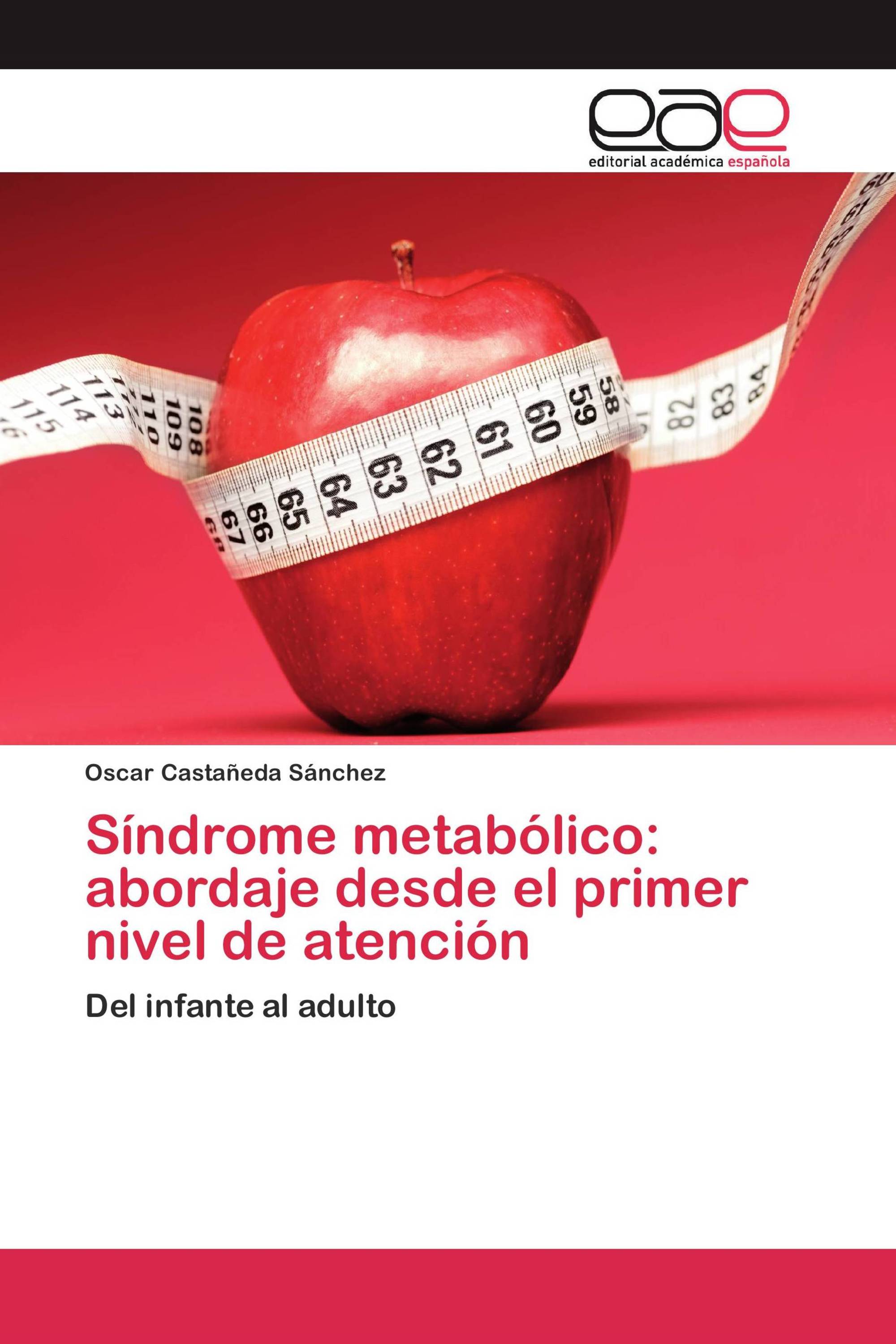 Síndrome metabólico: abordaje desde el primer nivel de atención