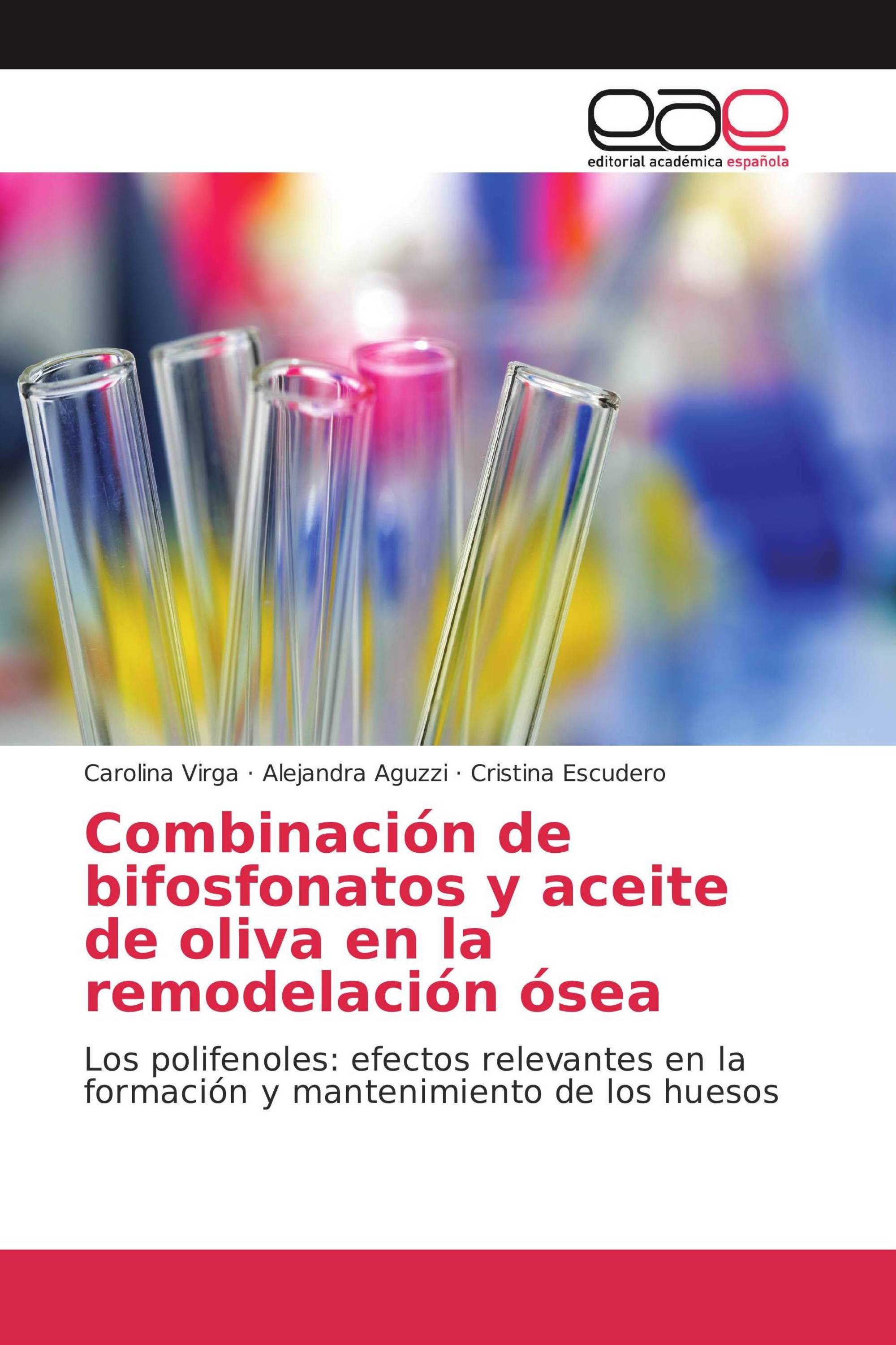 Combinación de bifosfonatos y aceite de oliva en la remodelación ósea