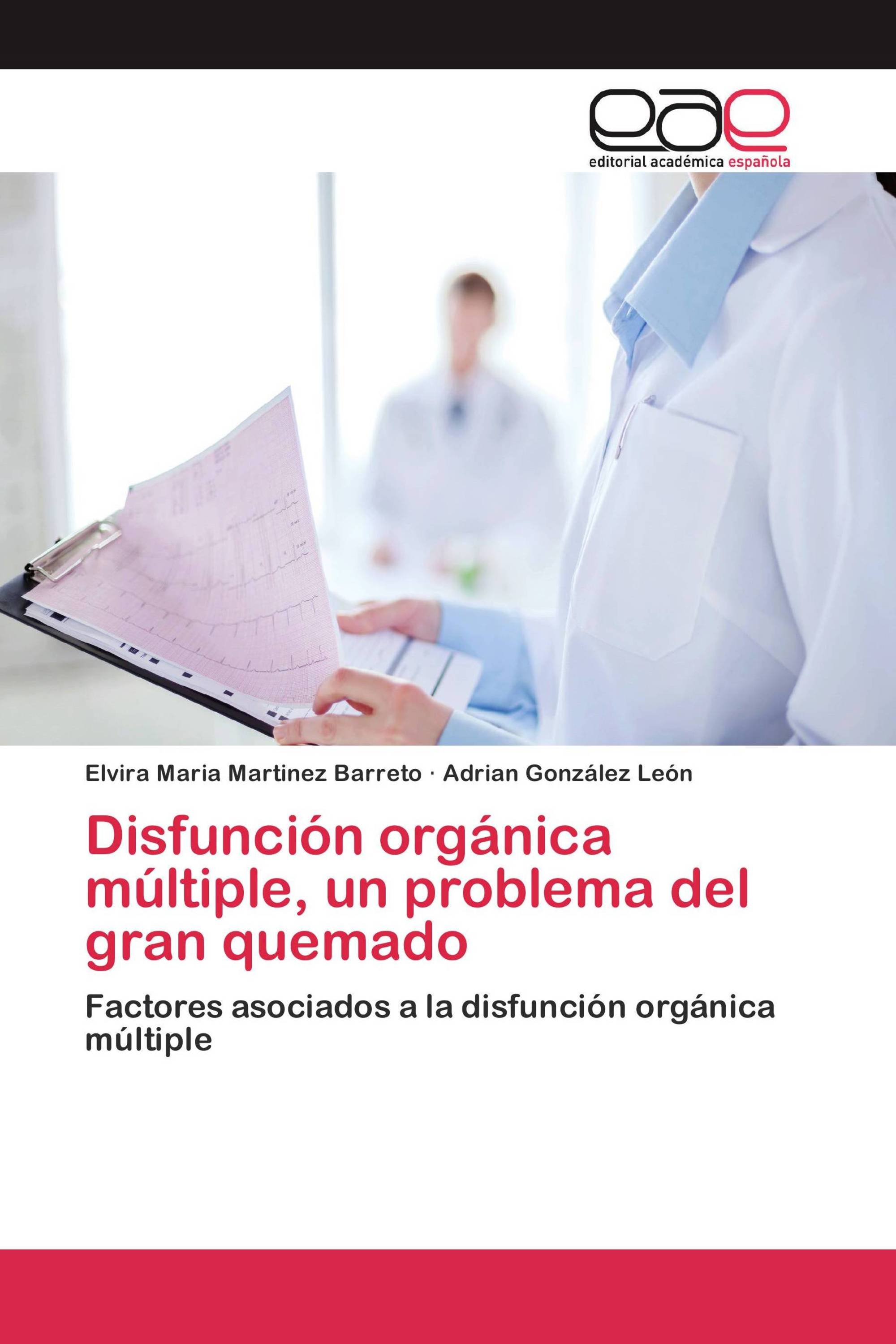 Disfunción orgánica múltiple, un problema del gran quemado