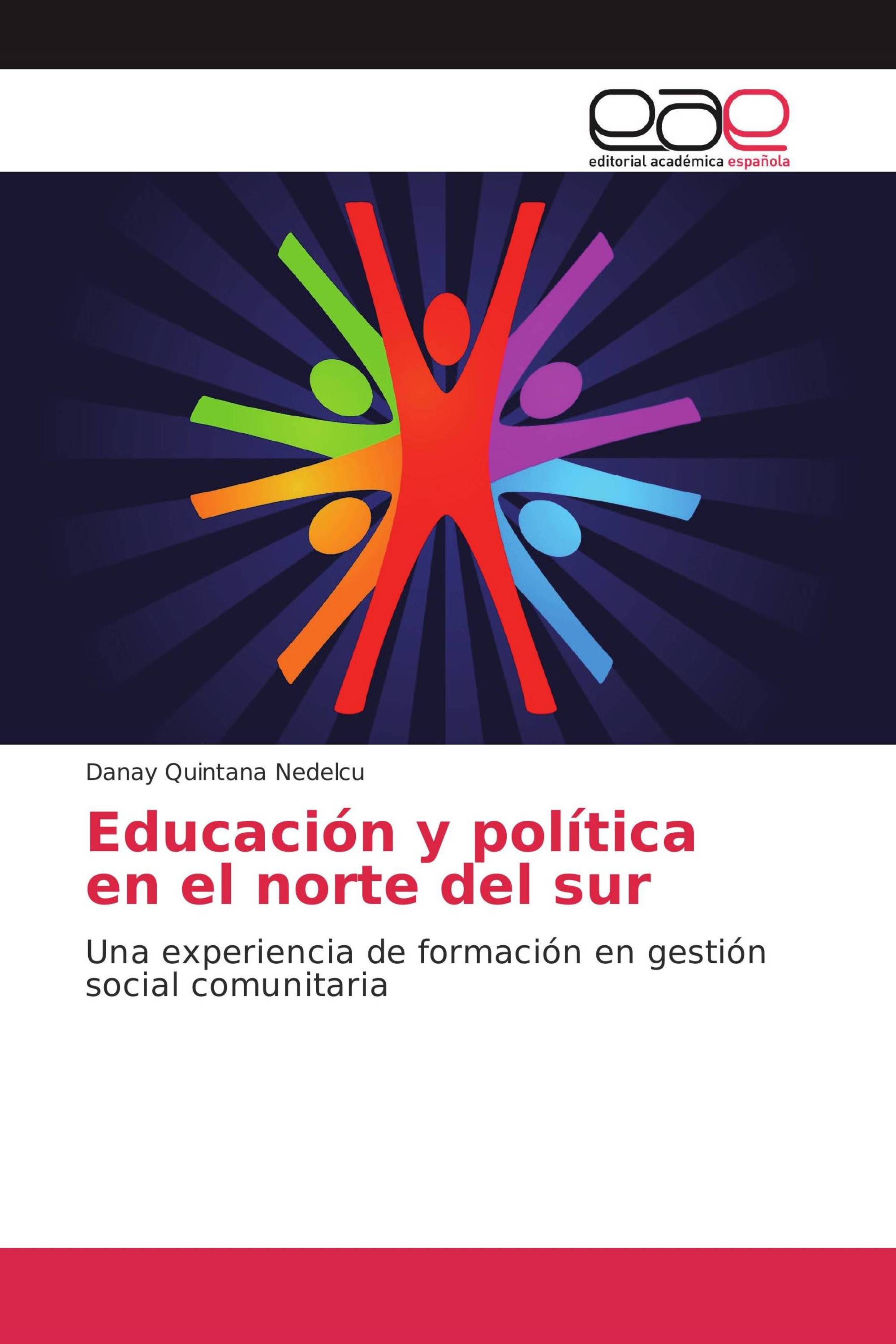 Educación y política en el norte del sur