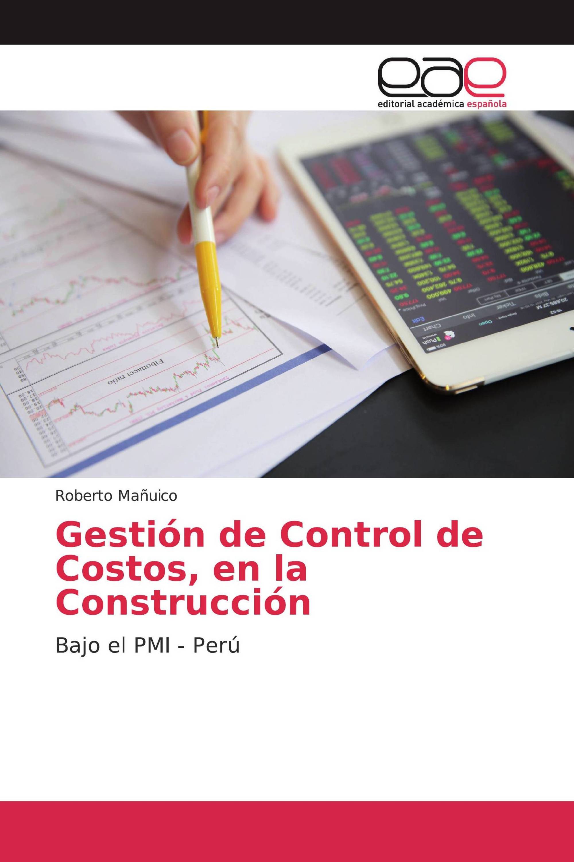 Gestión de Control de Costos, en la Construcción