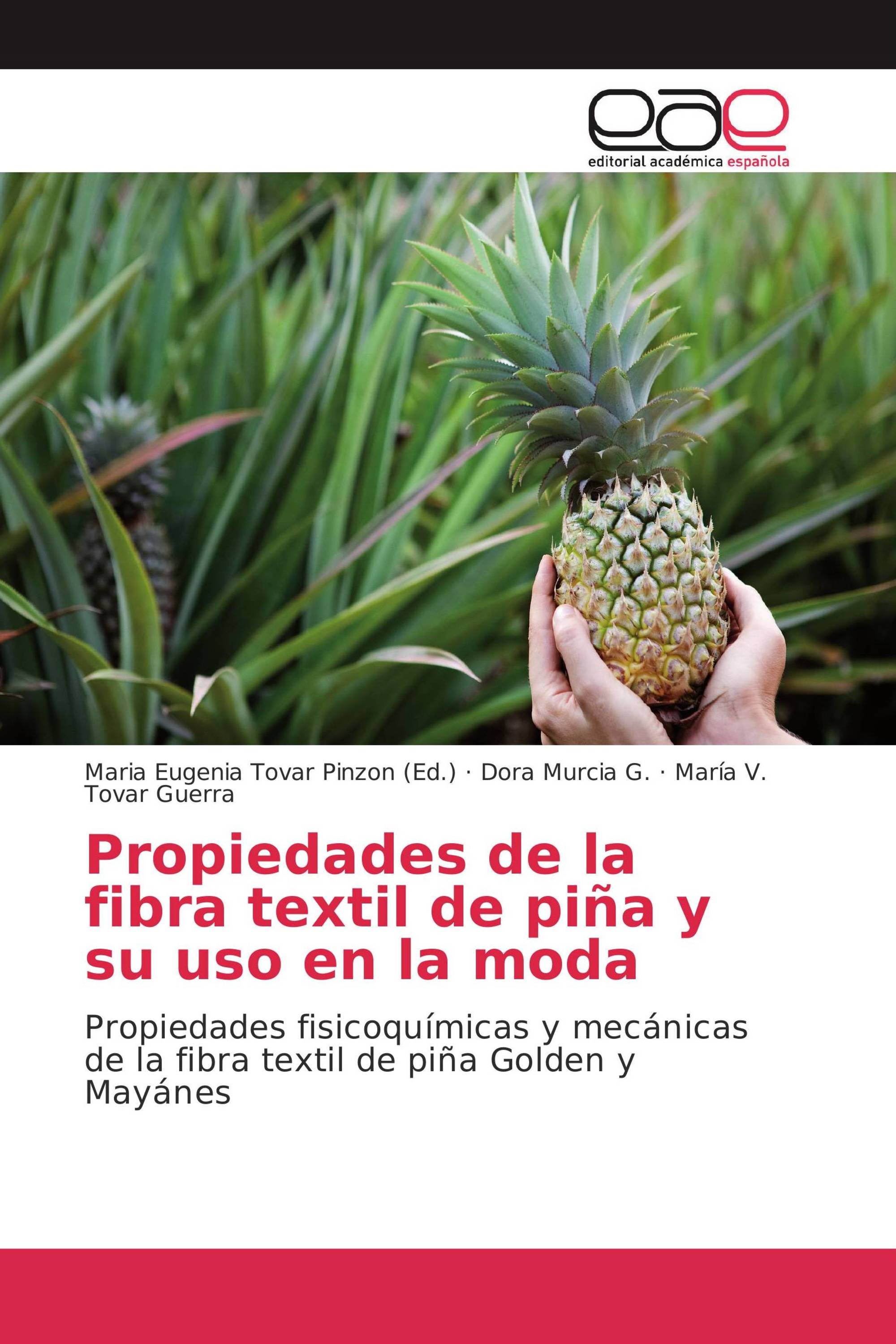 Propiedades de la fibra textil de piña y su uso en la moda