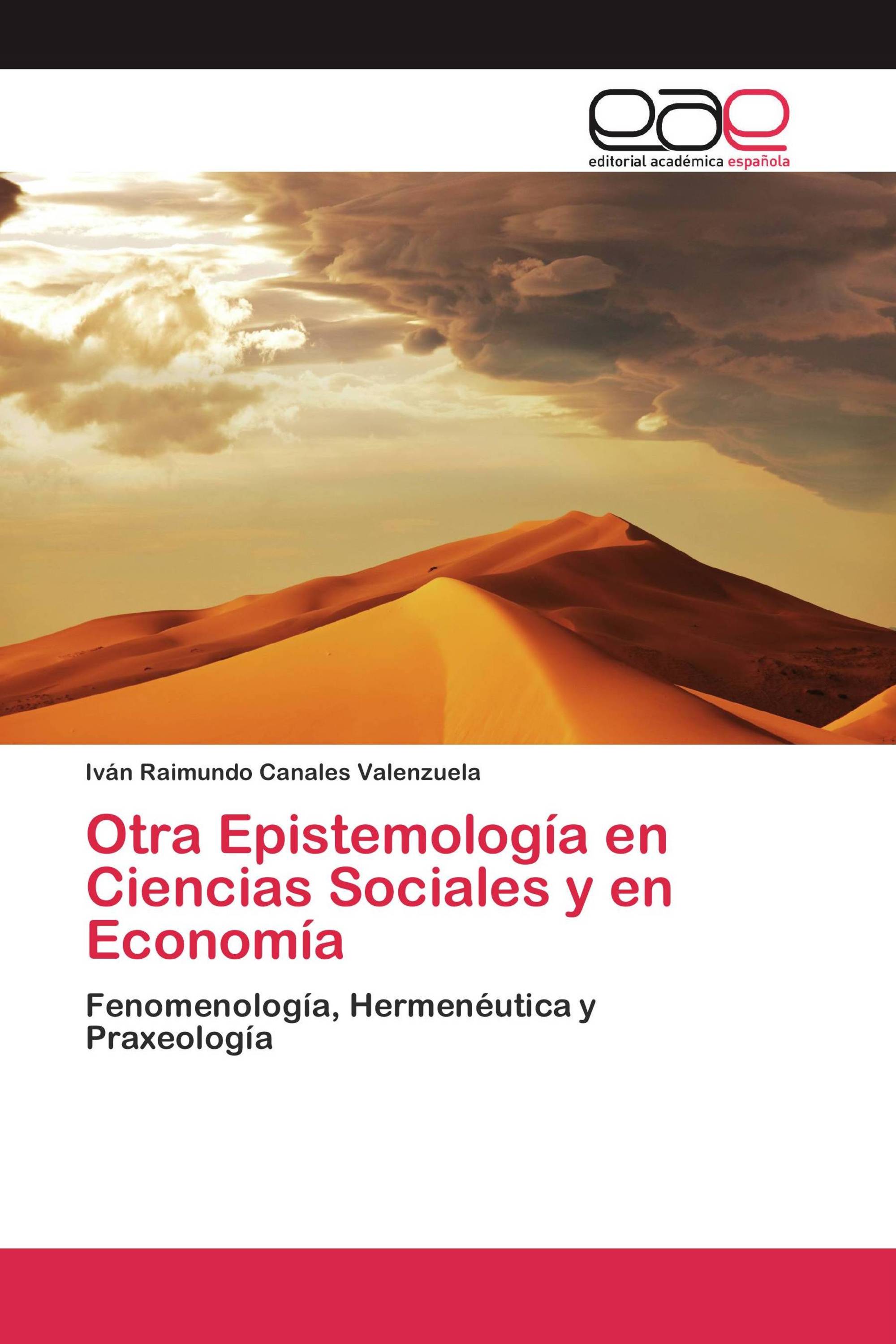 Otra Epistemología en Ciencias Sociales y en Economía