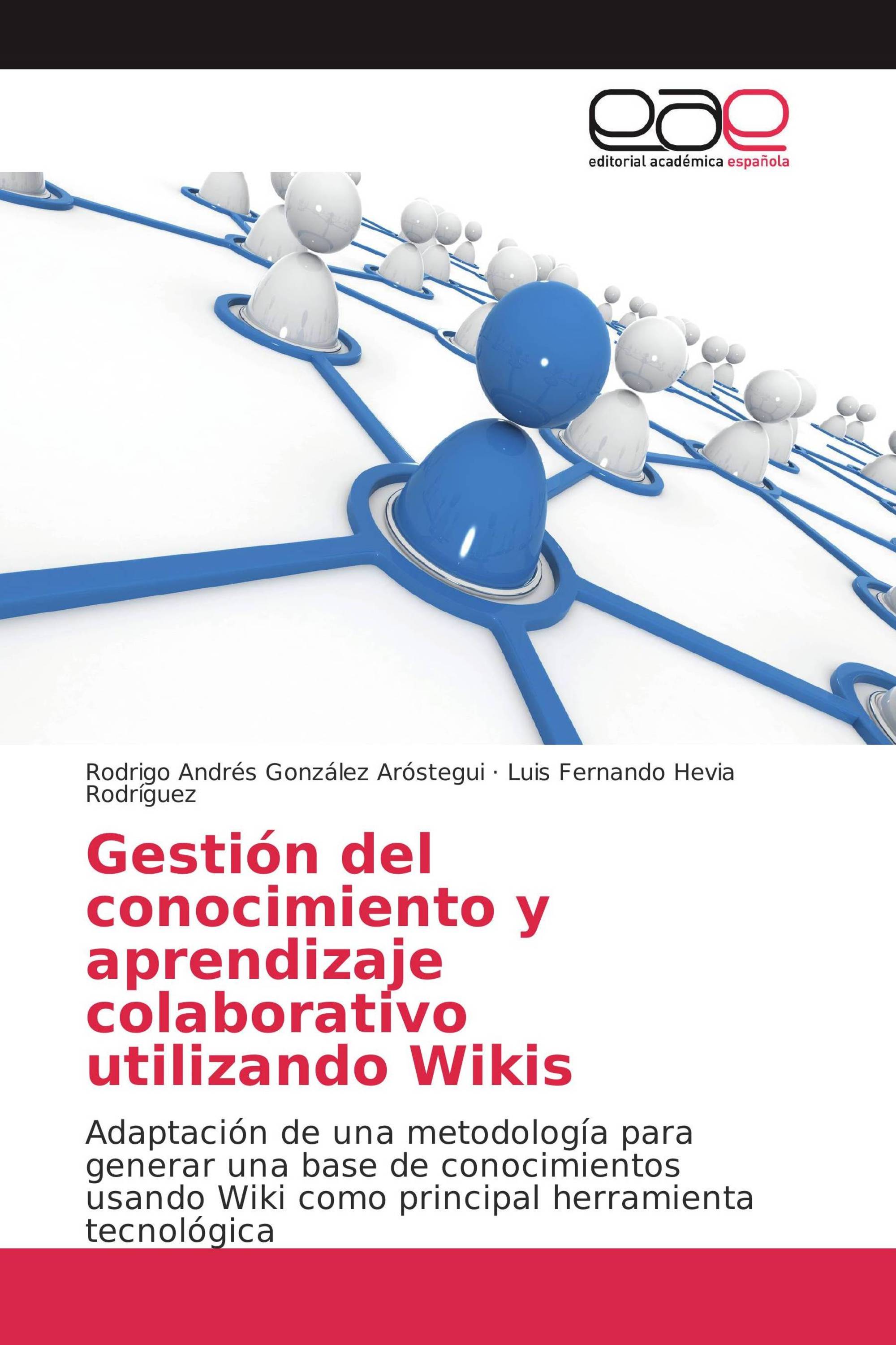 Gestión del conocimiento y aprendizaje colaborativo utilizando Wikis