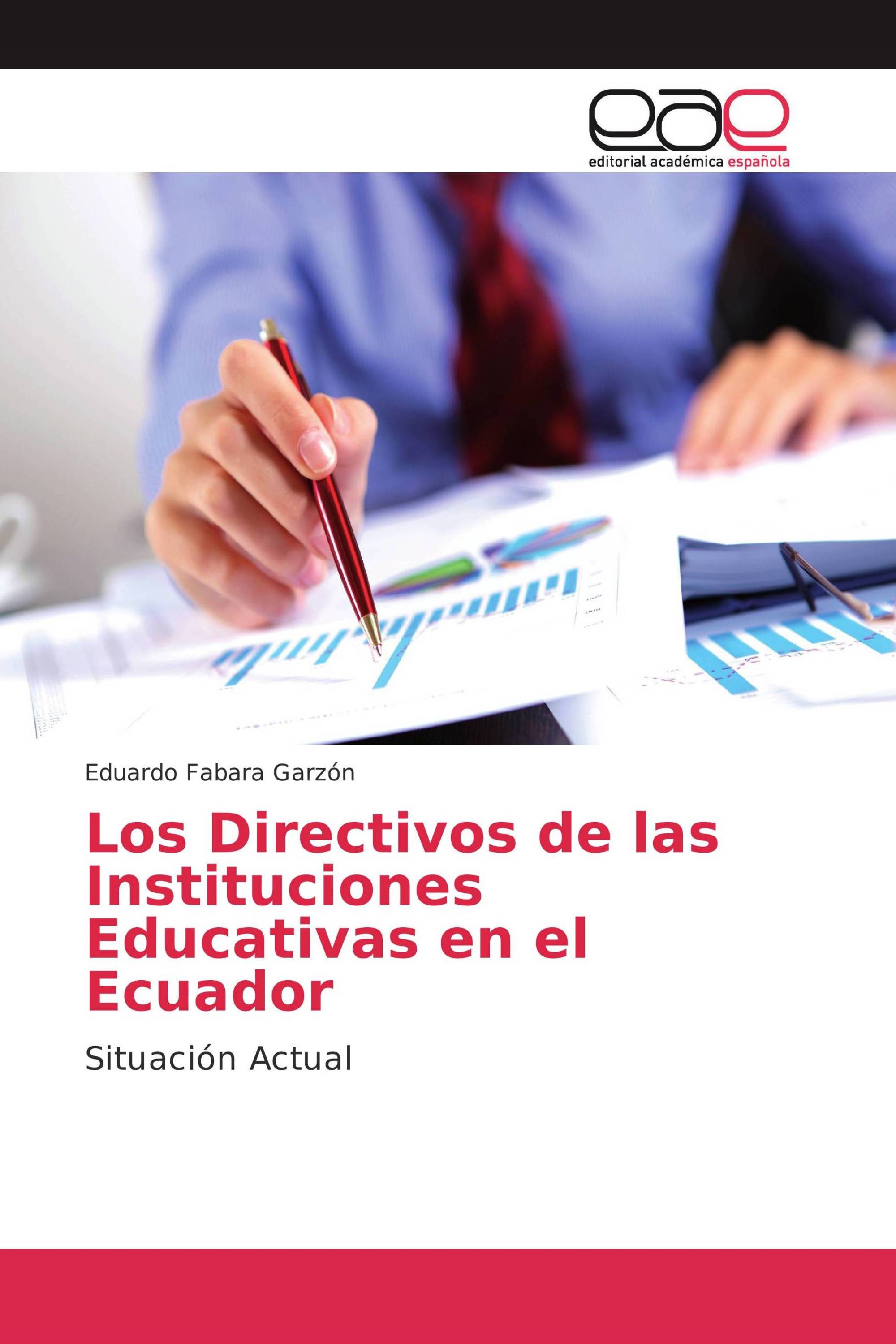 Los Directivos de las Instituciones Educativas en el Ecuador