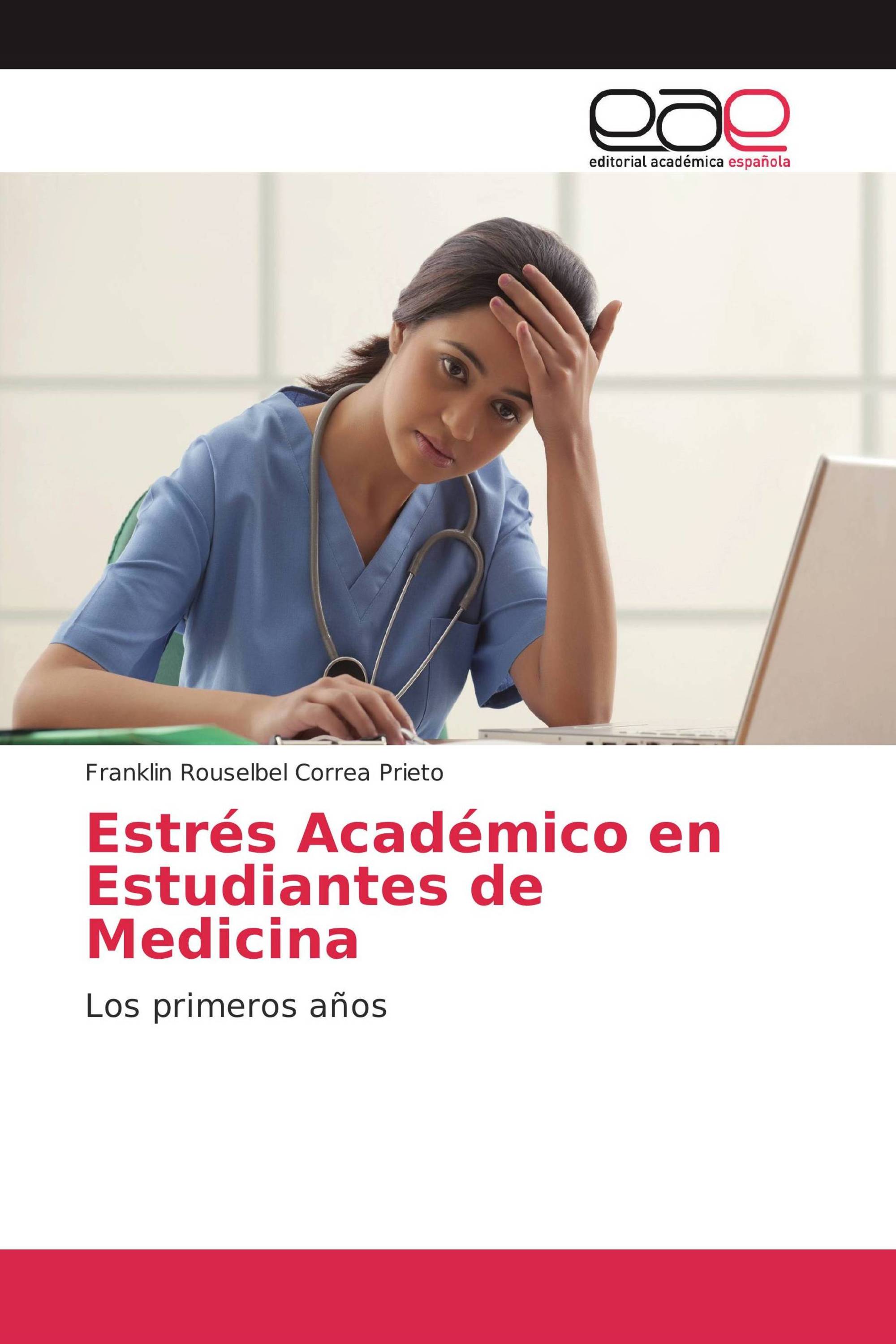 Estrés Académico en Estudiantes de Medicina