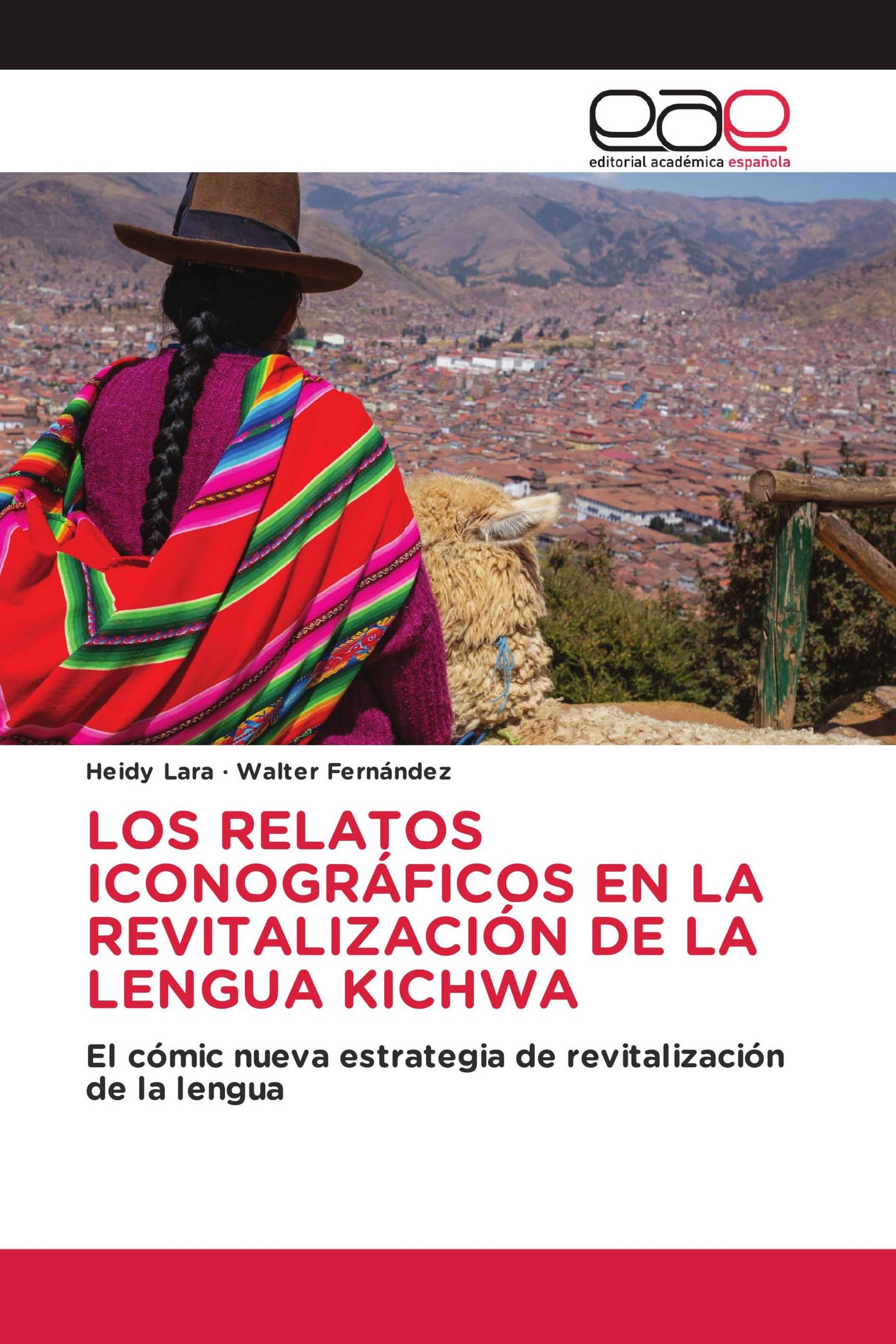 LOS RELATOS ICONOGRÁFICOS EN LA REVITALIZACIÓN DE LA LENGUA KICHWA