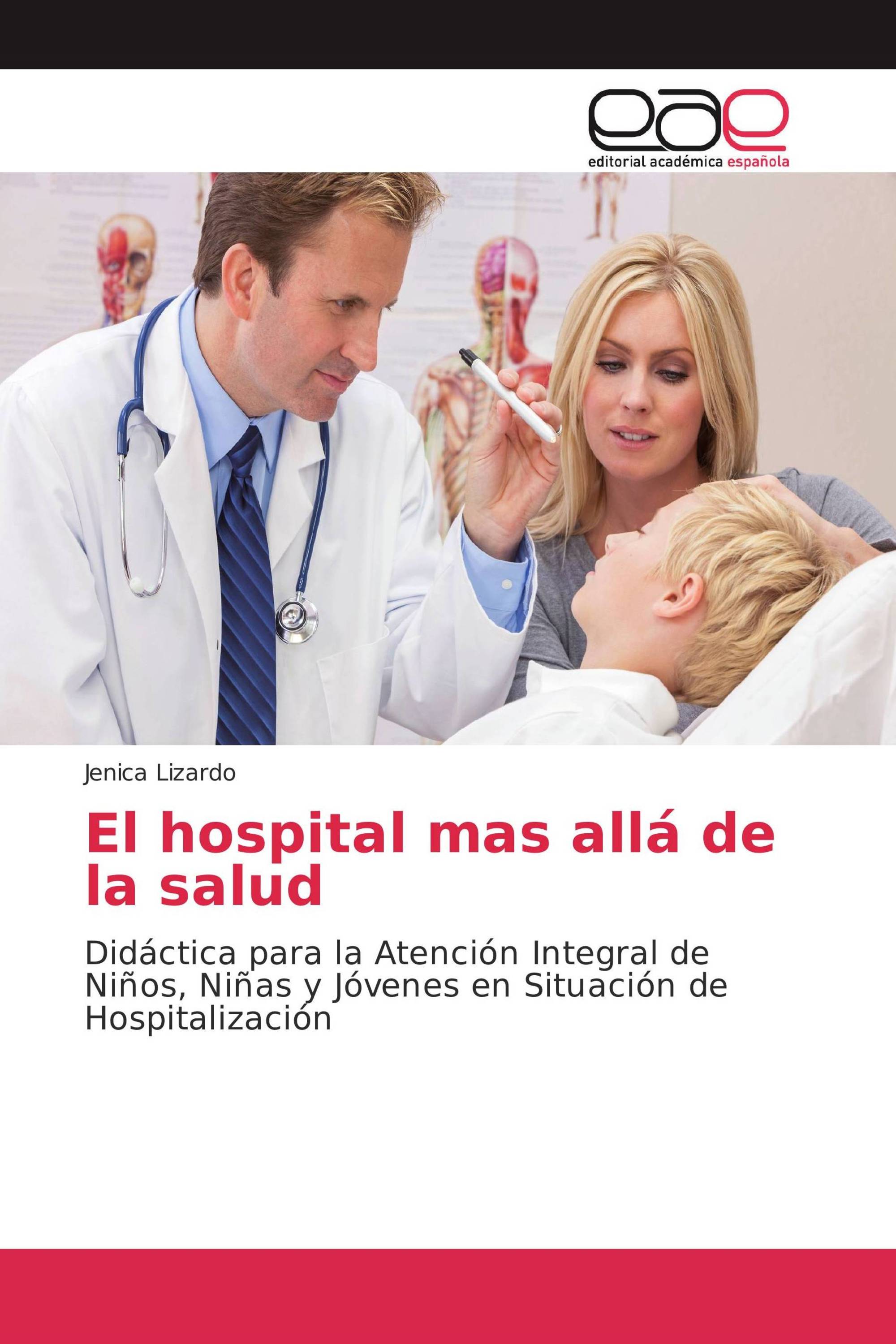 El hospital mas allá de la salud