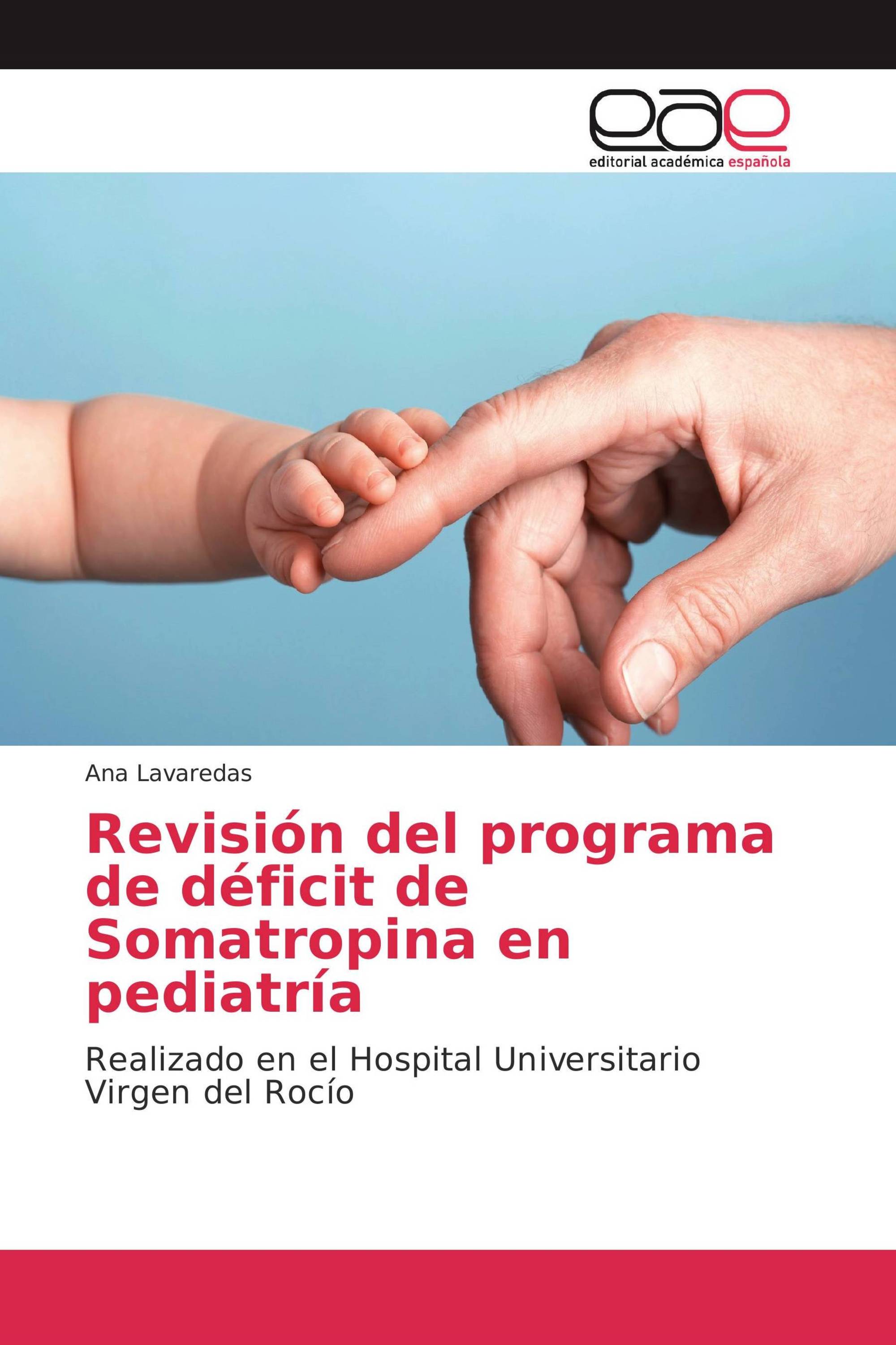 Revisión del programa de déficit de Somatropina en pediatría