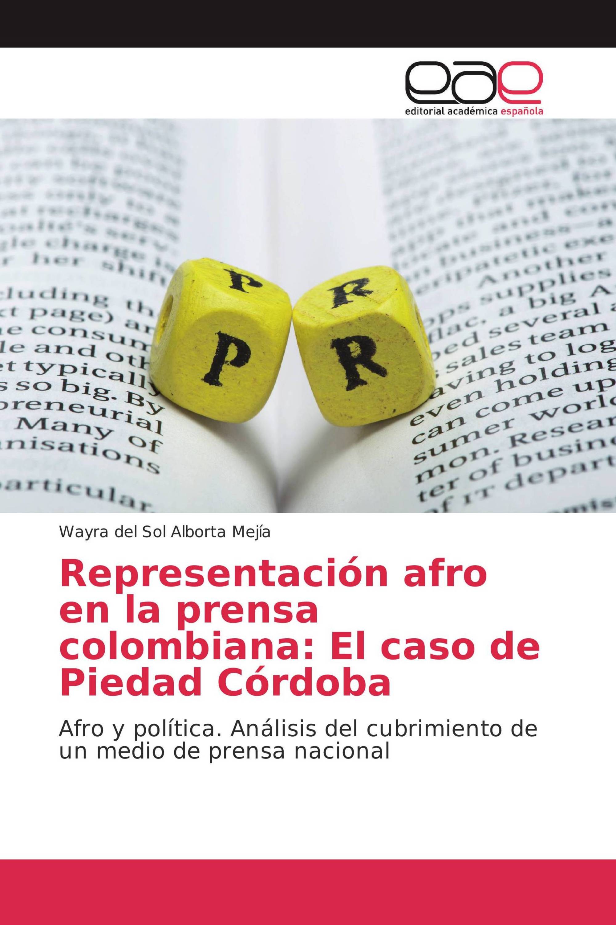 Representación afro en la prensa colombiana: El caso de Piedad Córdoba