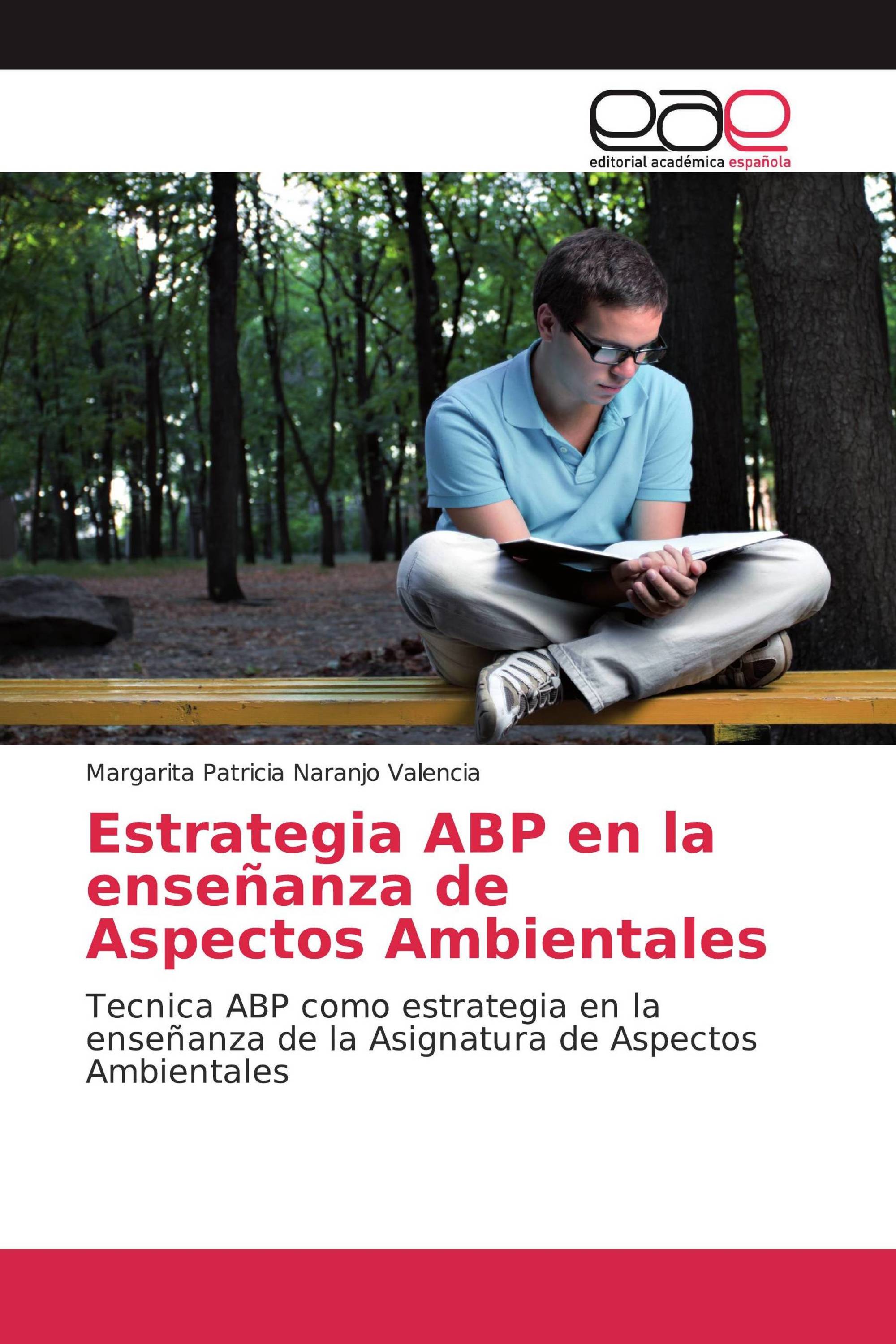 Estrategia ABP en la enseñanza de Aspectos Ambientales