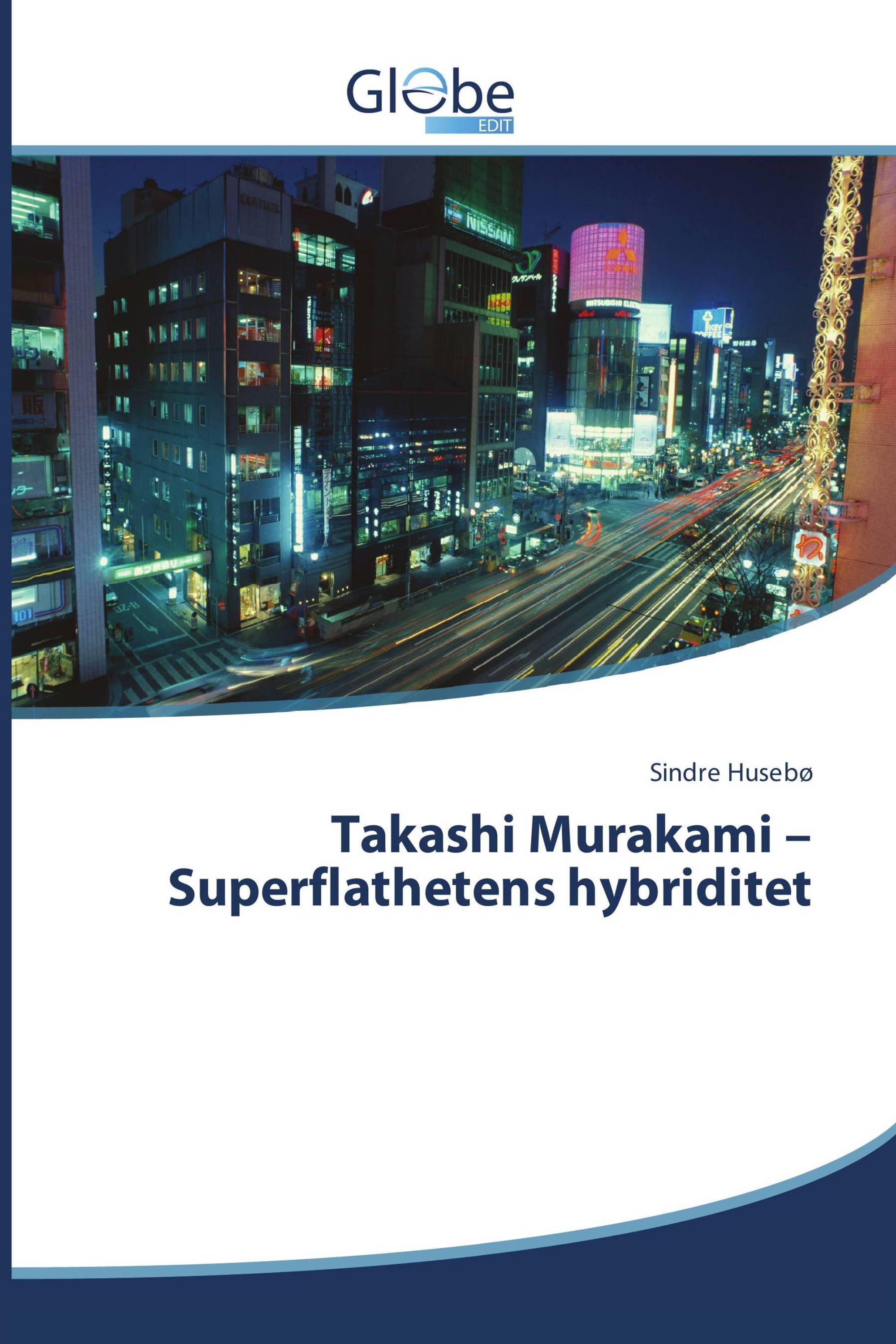 Takashi Murakami – Superflathetens hybriditet