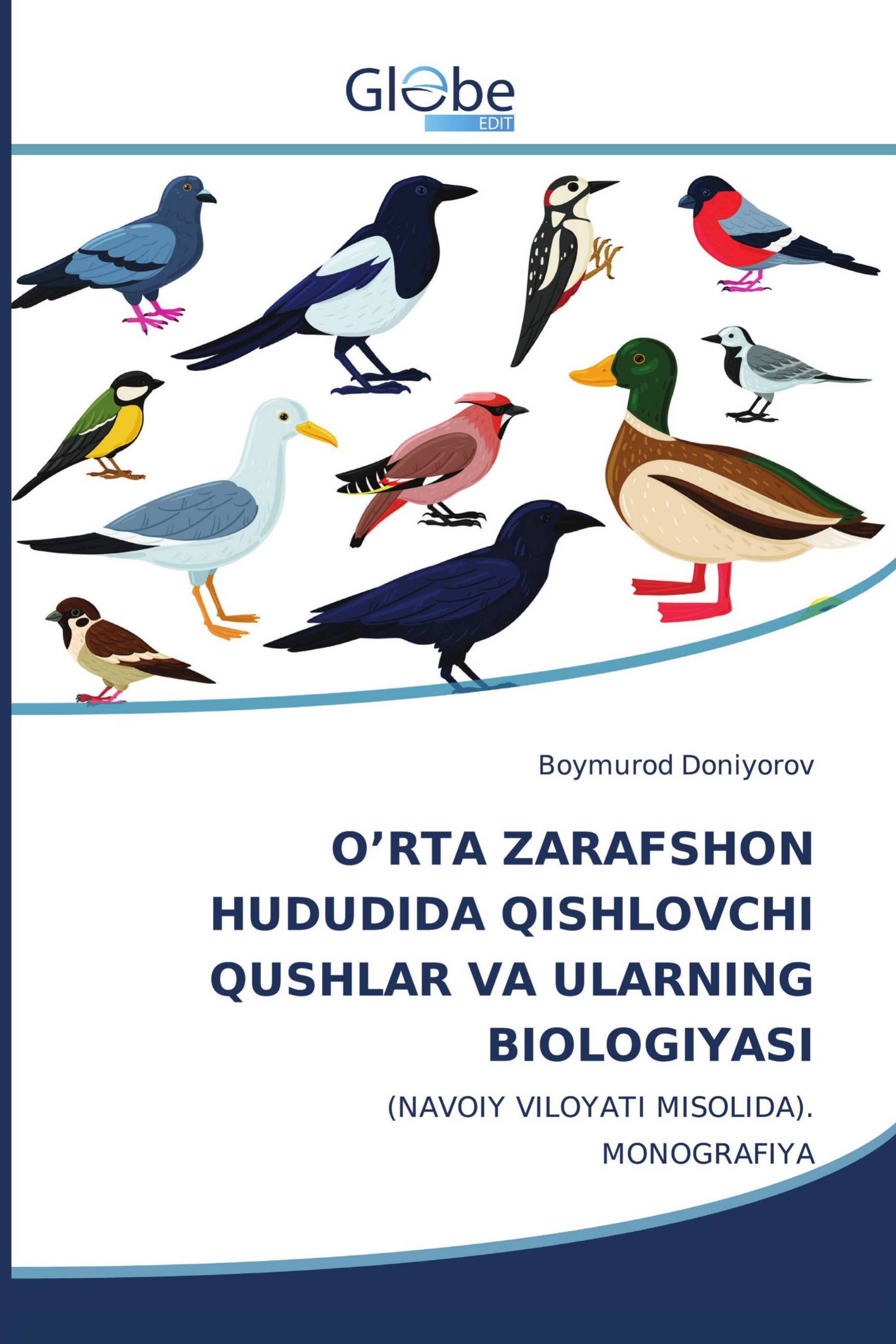 O’RTA ZARAFSHON HUDUDIDA QISHLOVCHI QUSHLAR VA ULARNING BIOLOGIYASI