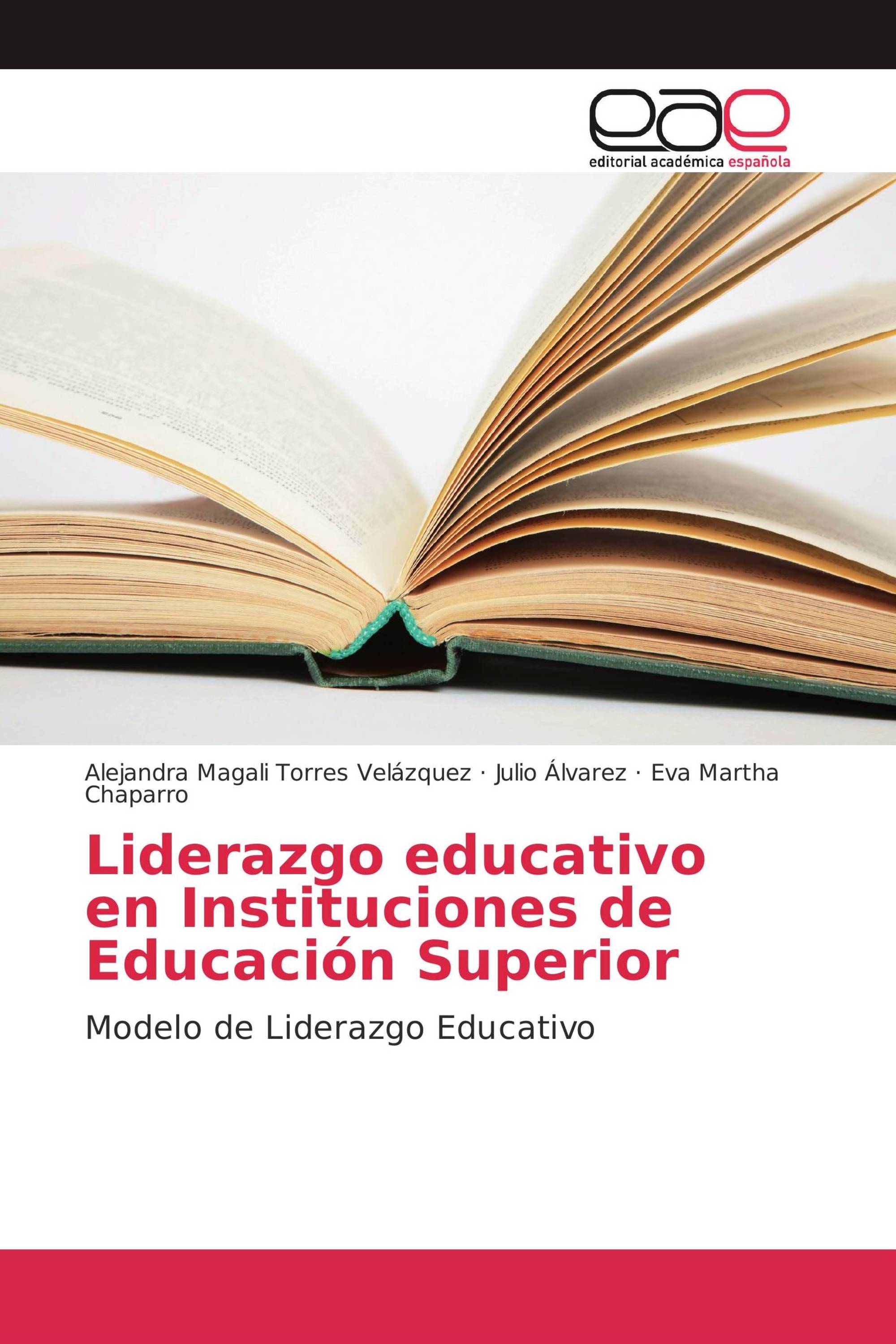 Liderazgo educativo en Instituciones de Educación Superior