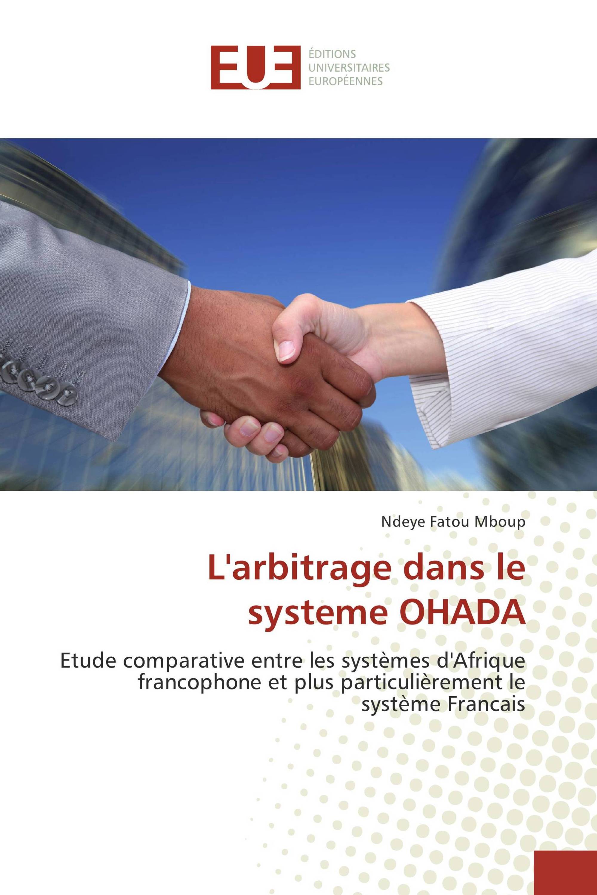 L'arbitrage dans le systeme OHADA