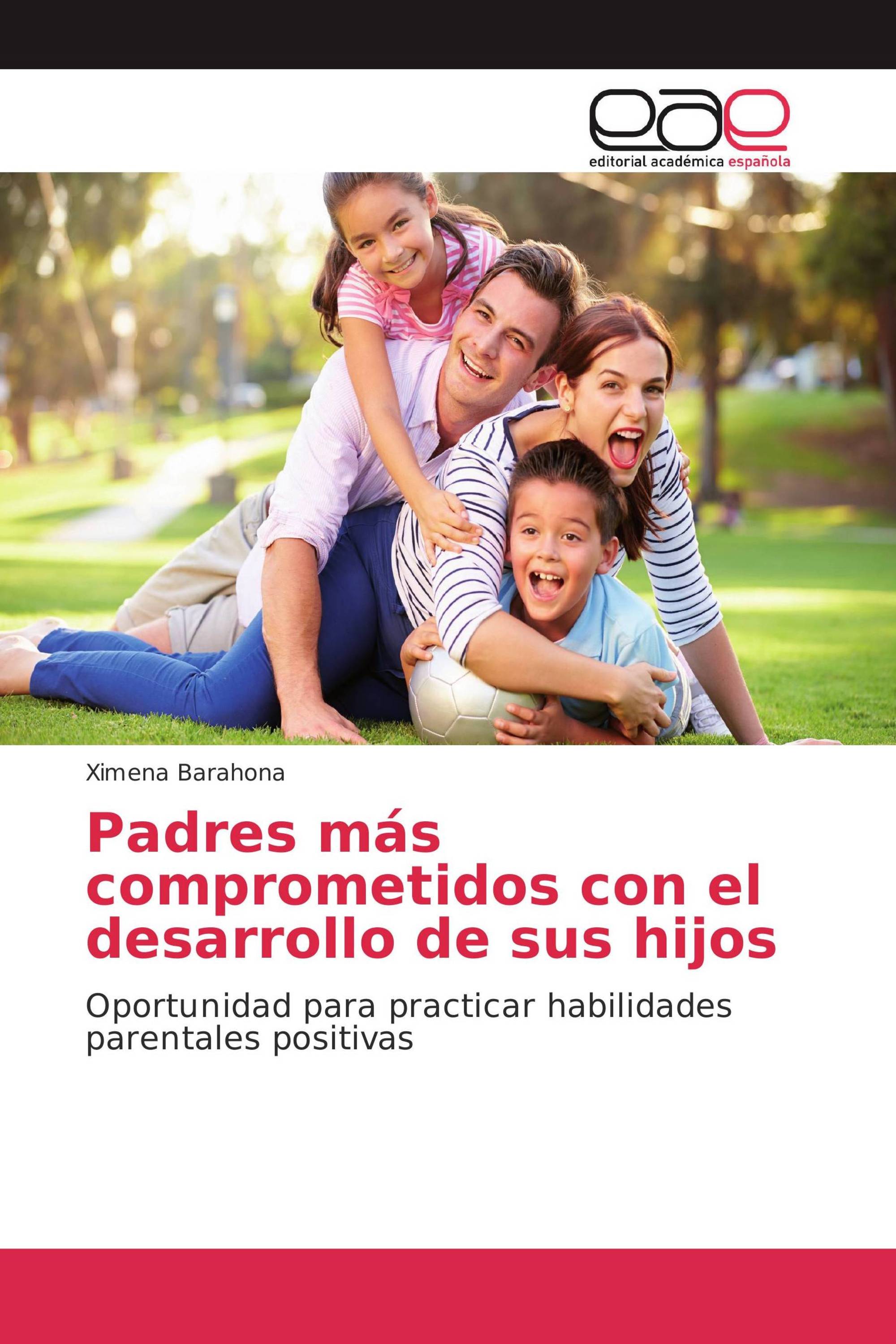 Padres más comprometidos con el desarrollo de sus hijos