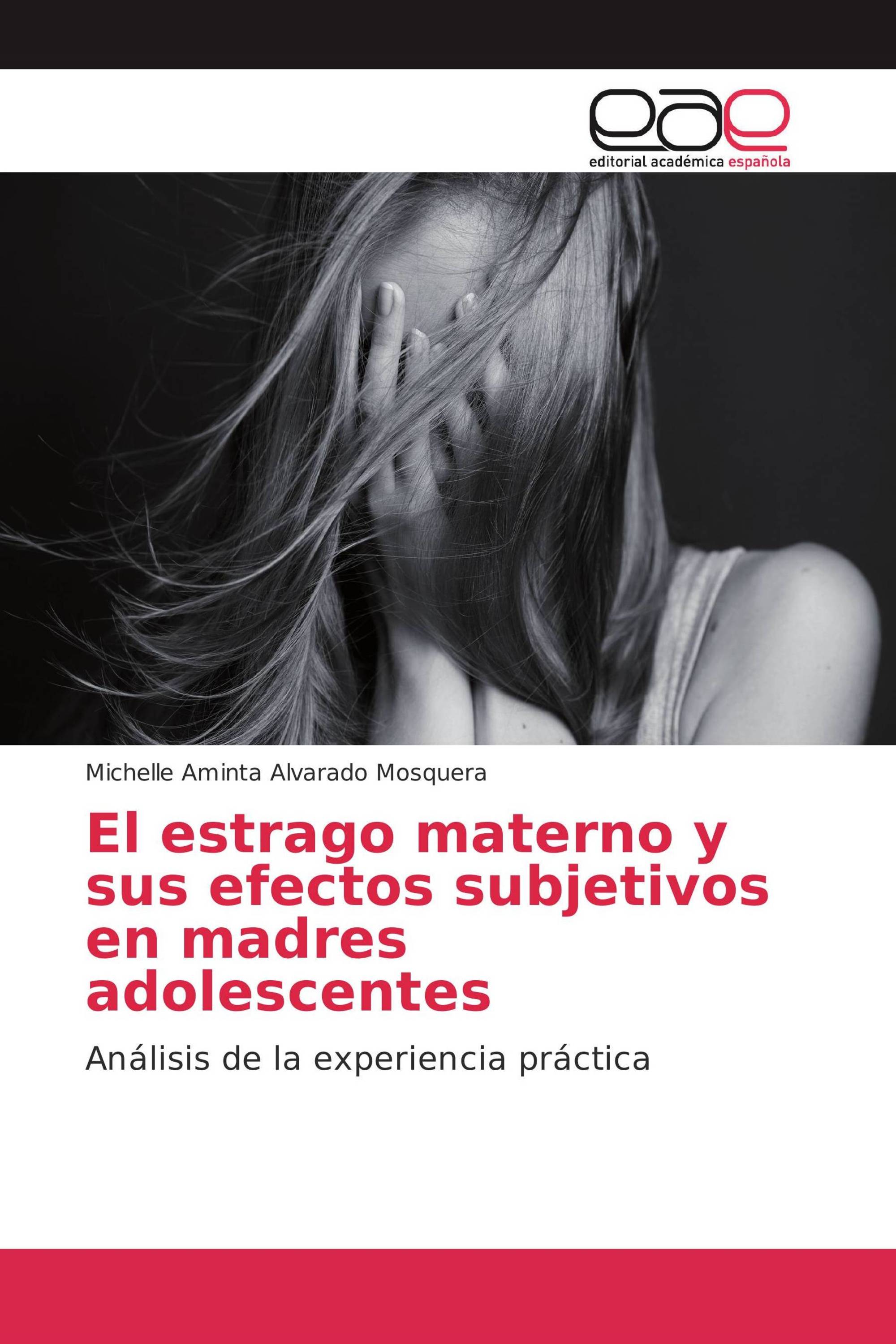 El estrago materno y sus efectos subjetivos en madres adolescentes