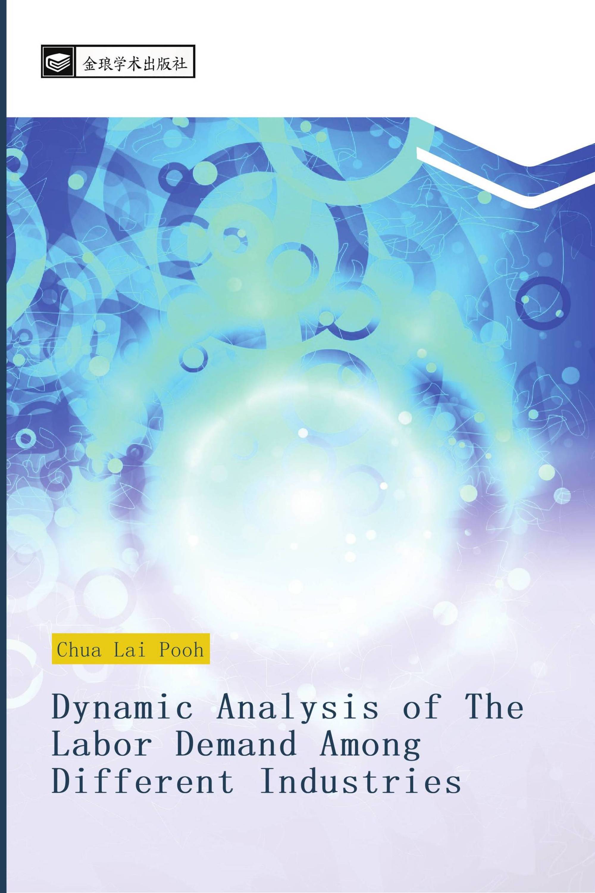 Dynamic Analysis of The Labor Demand Among Different Industries