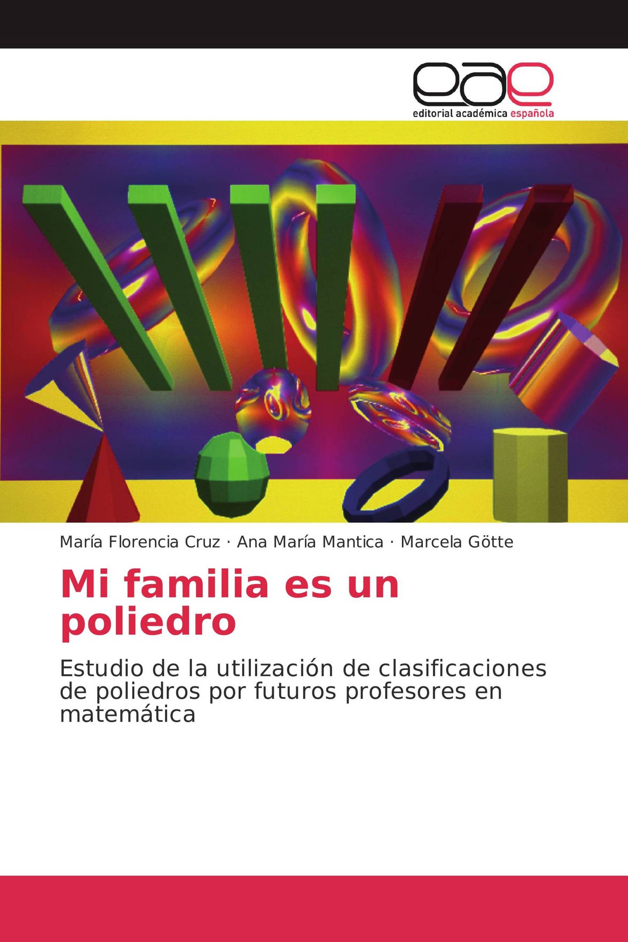 Mi familia es un poliedro