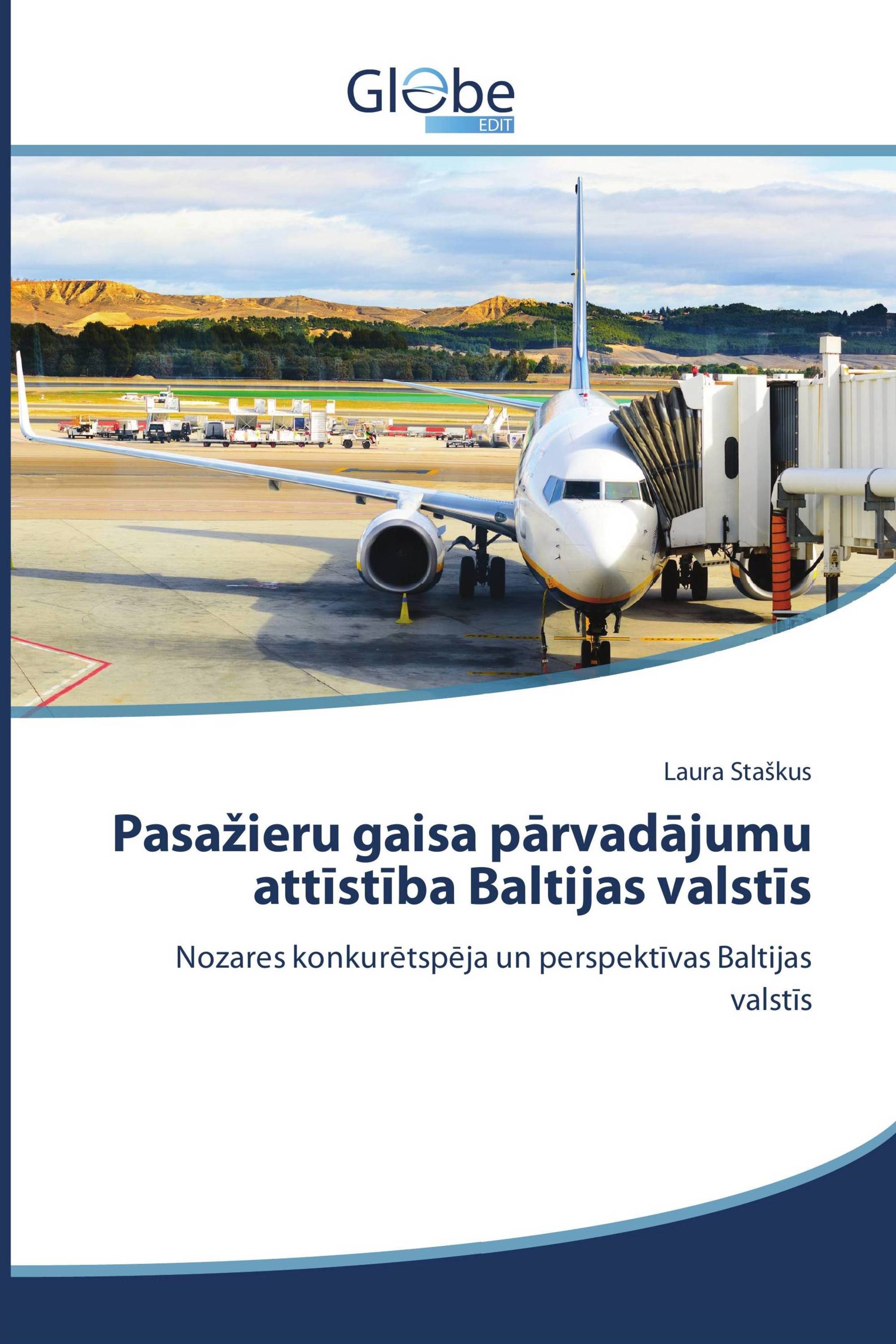 Pasažieru gaisa pārvadājumu attīstība Baltijas valstīs