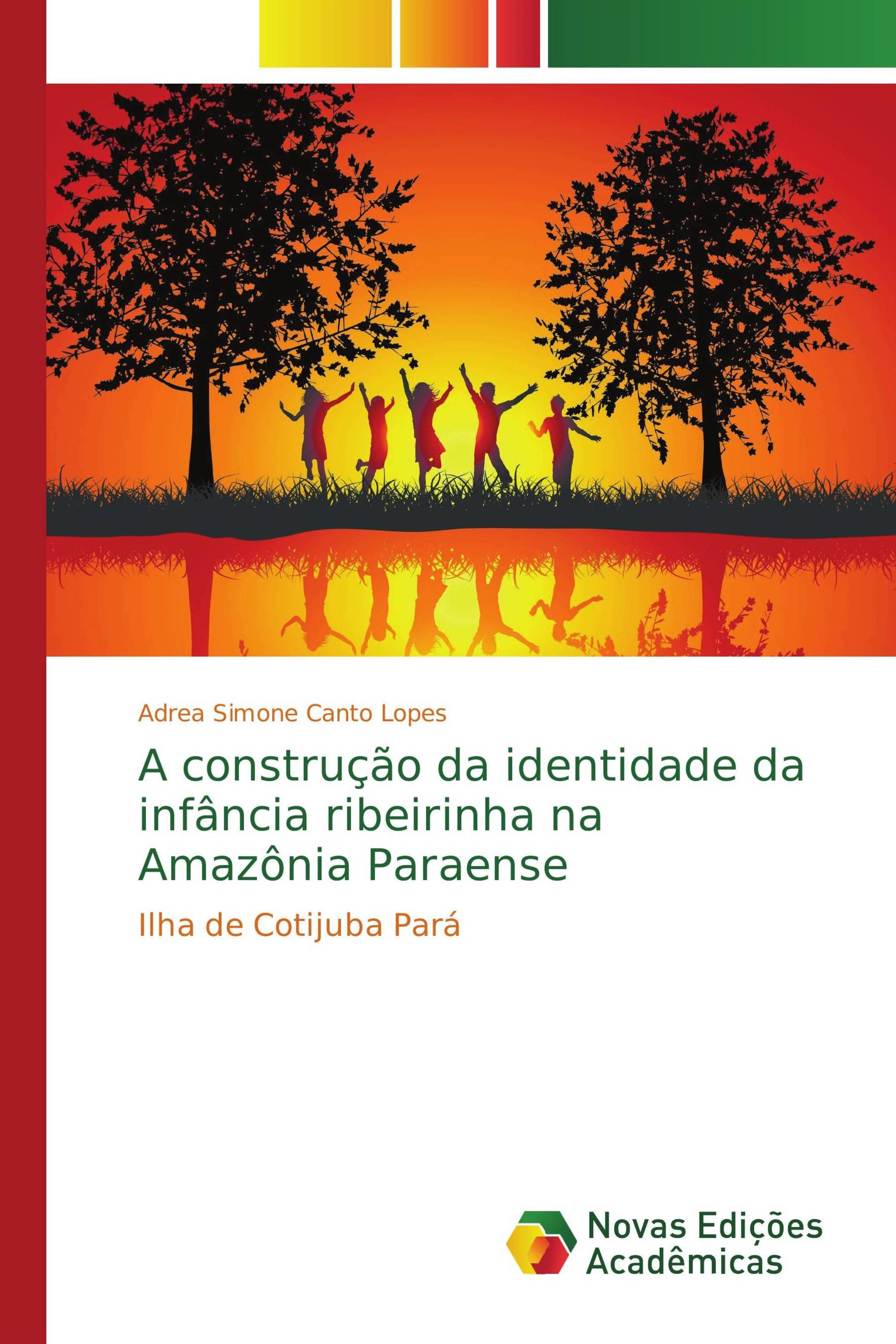 A construção da identidade da infância ribeirinha na Amazônia Paraense