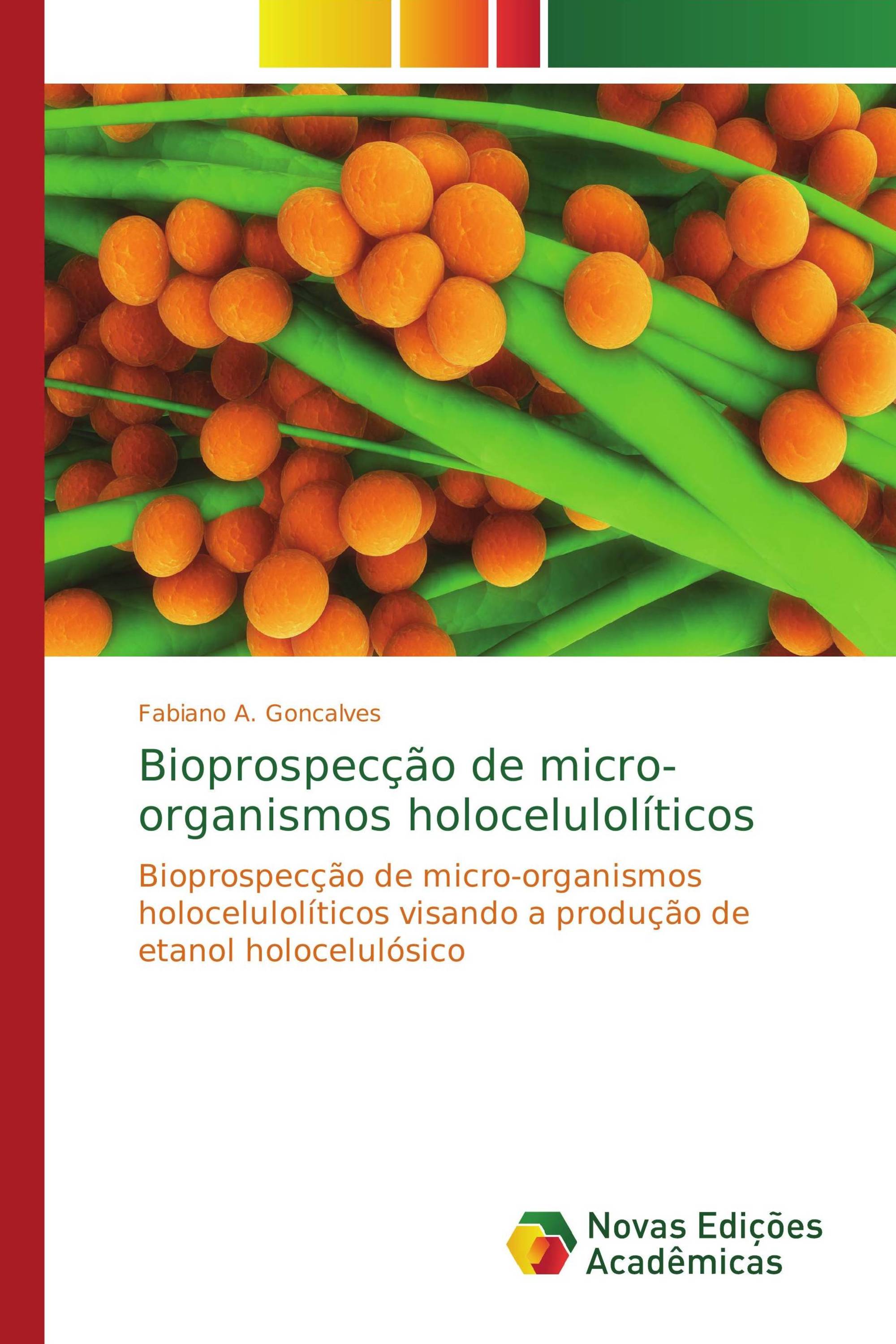 Bioprospecção de micro-organismos holocelulolíticos