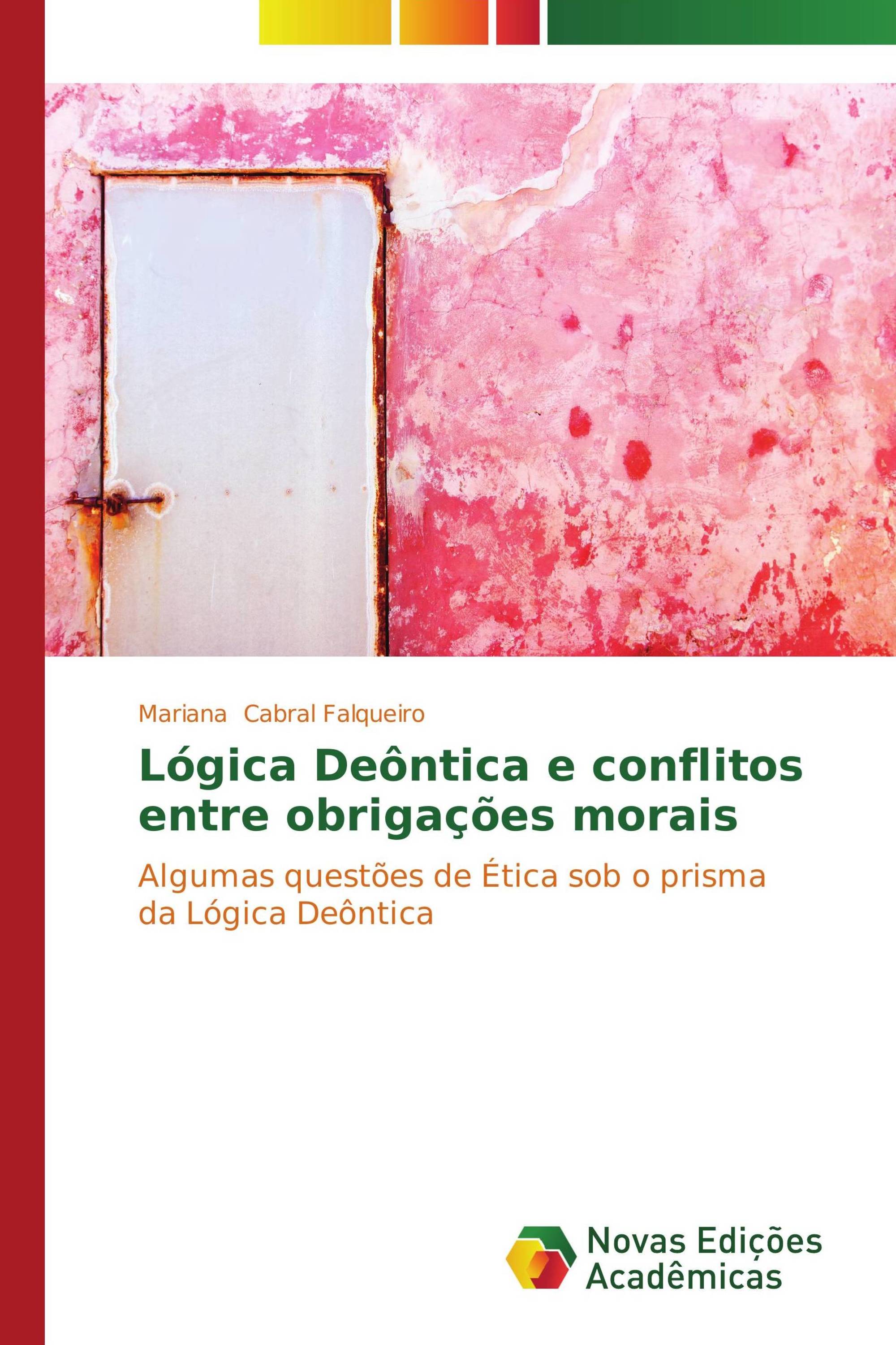 Lógica Deôntica e conflitos entre obrigações morais