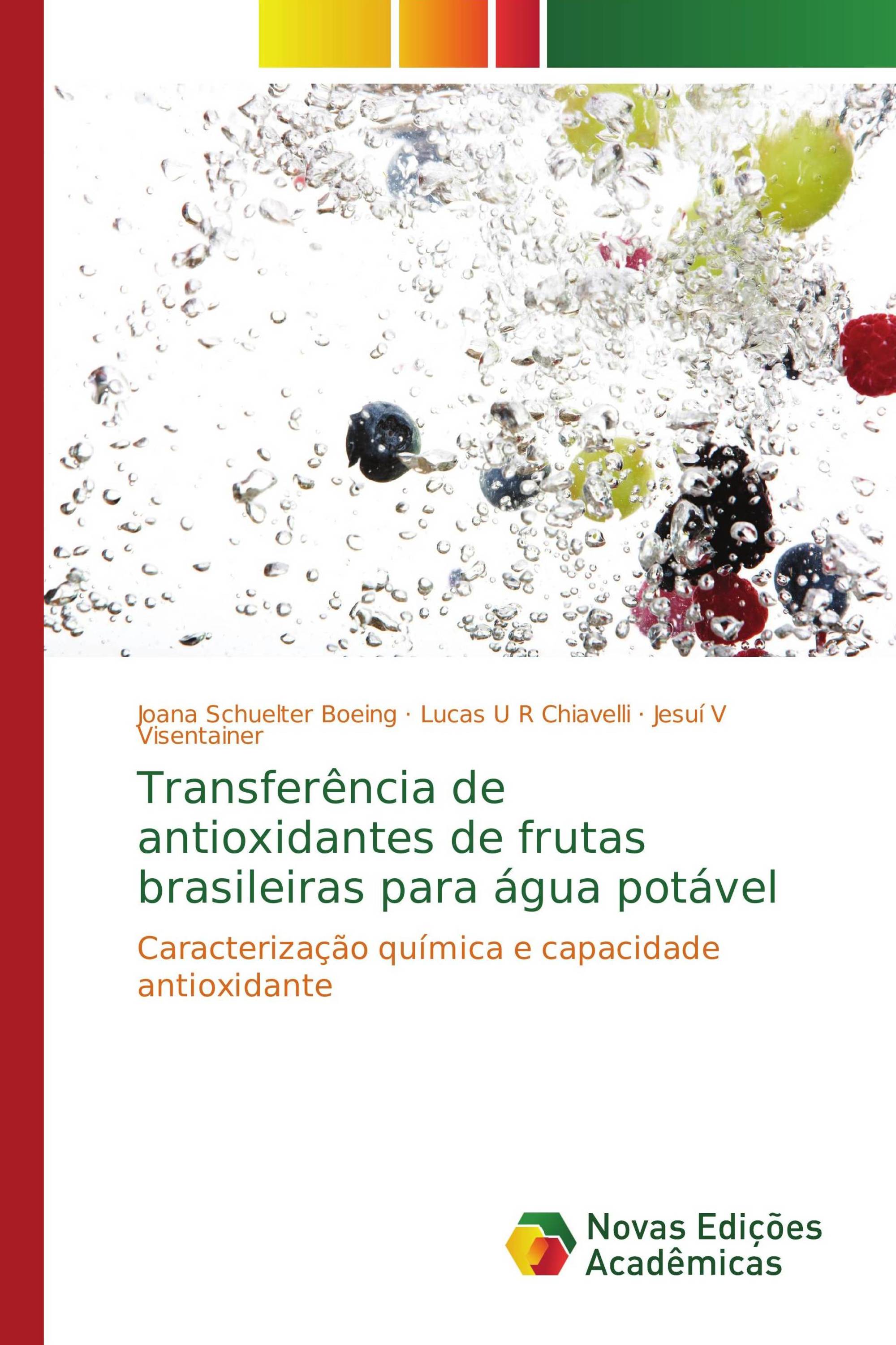 Transferência de antioxidantes de frutas brasileiras para água potável