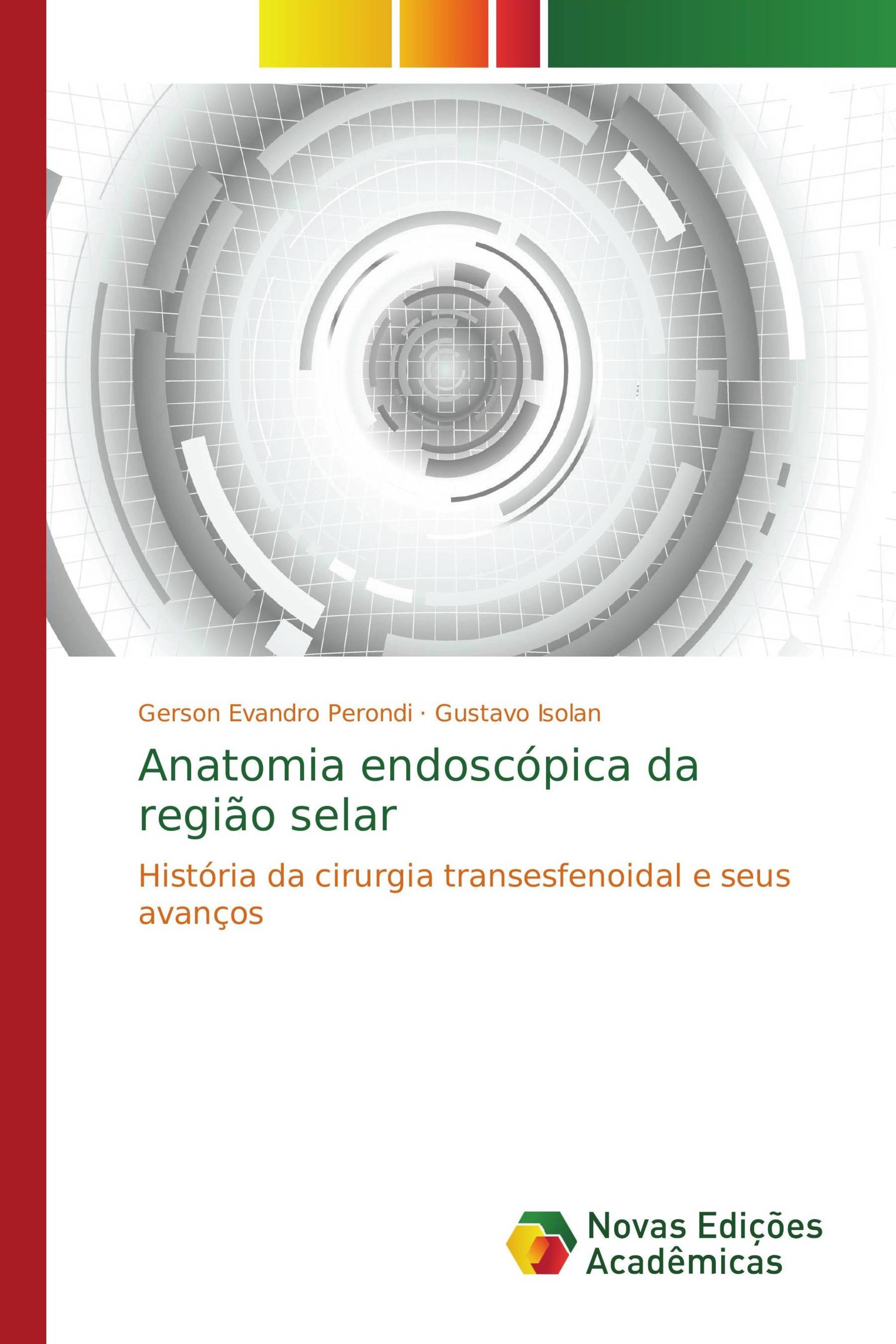 Anatomia endoscópica da região selar