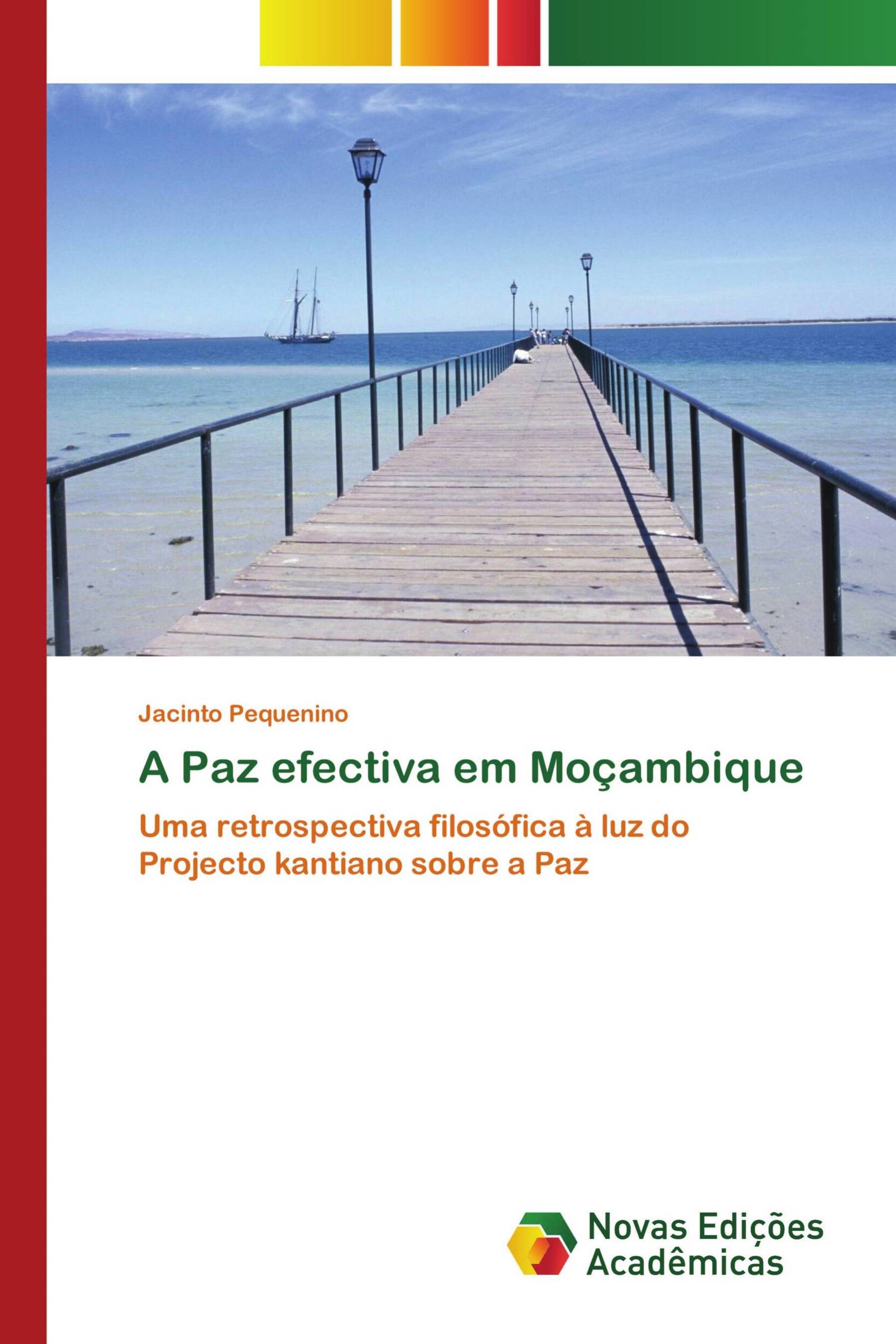 A Paz efectiva em Moçambique