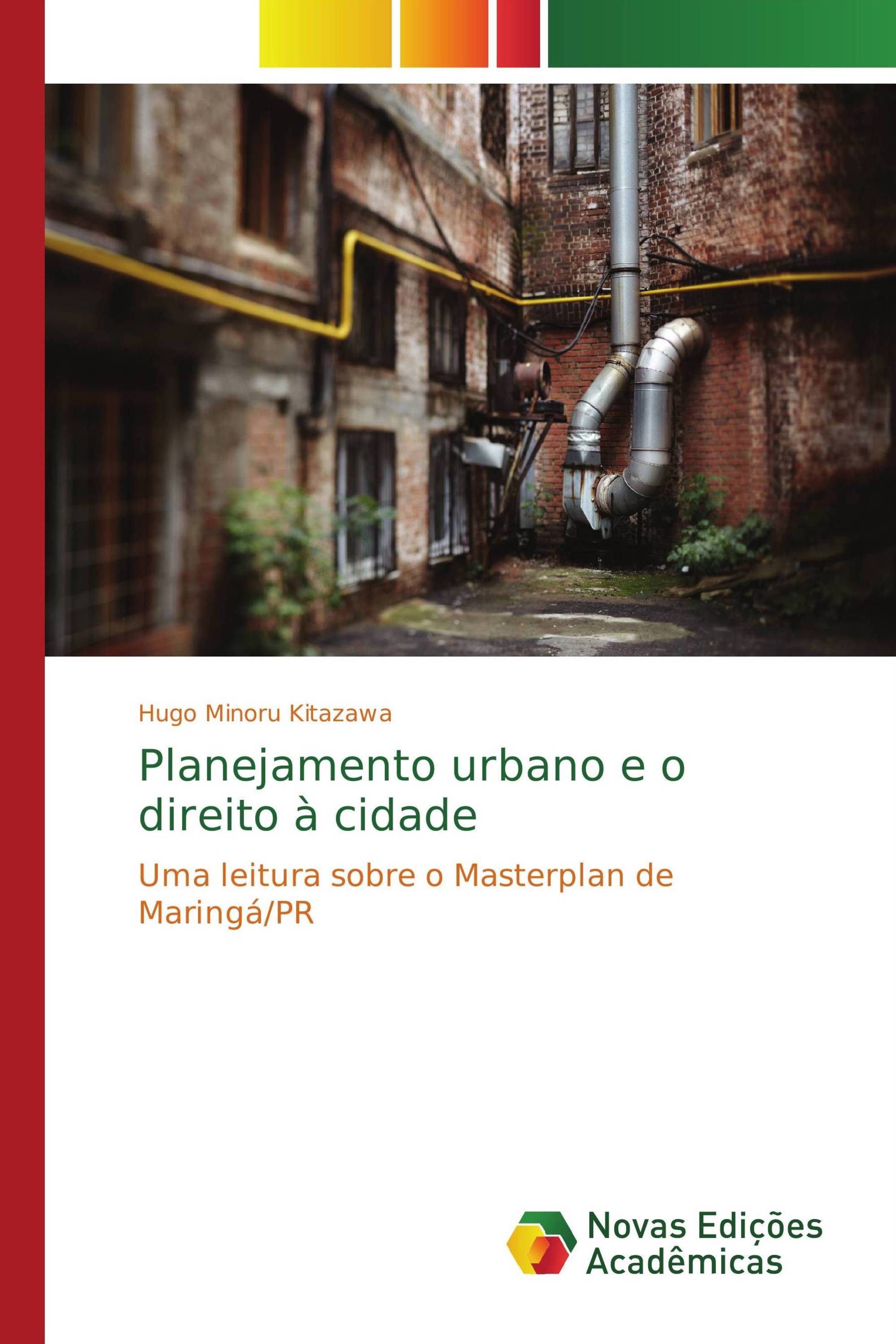 Planejamento urbano e o direito à cidade