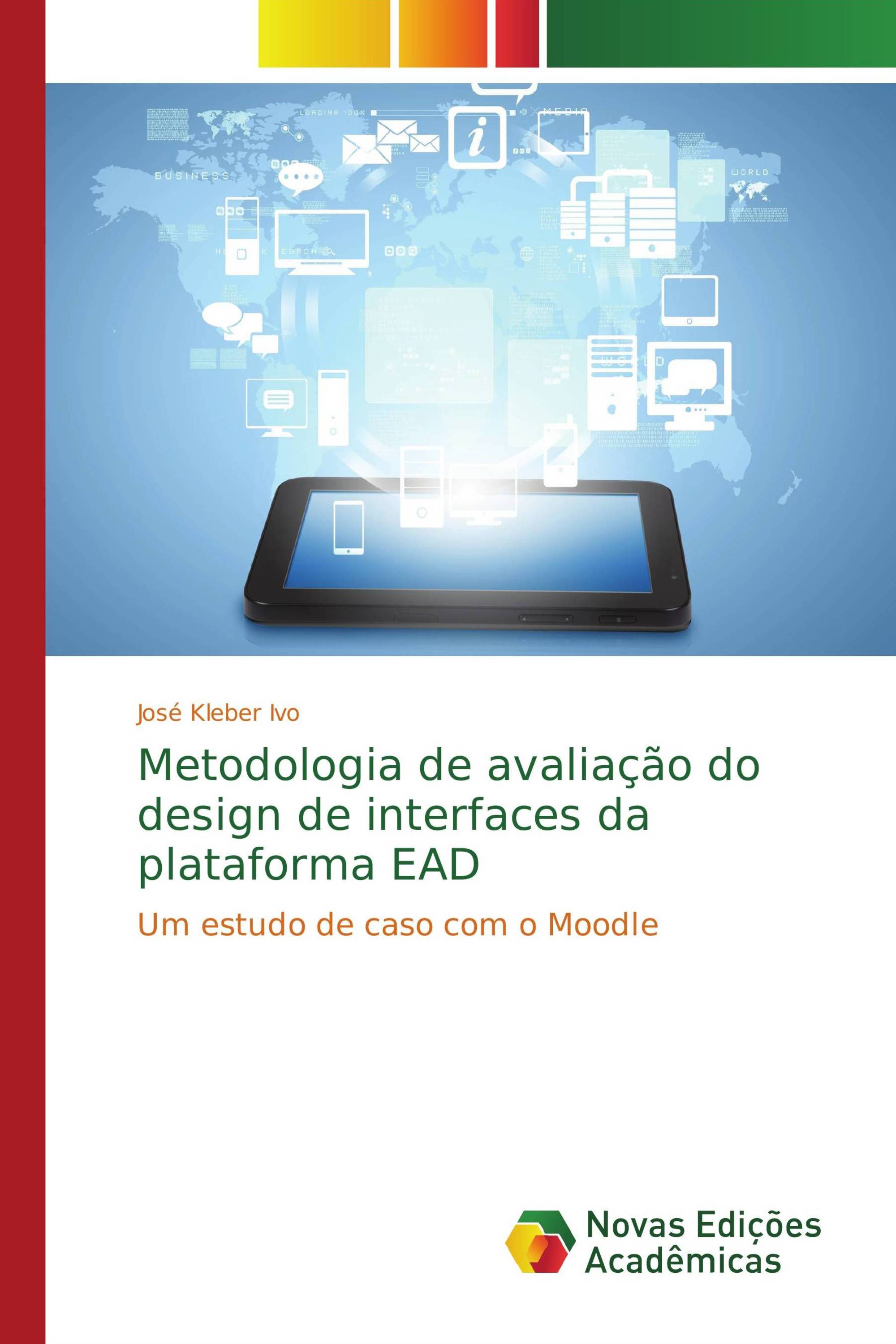 Metodologia de avaliação do design de interfaces da plataforma EAD