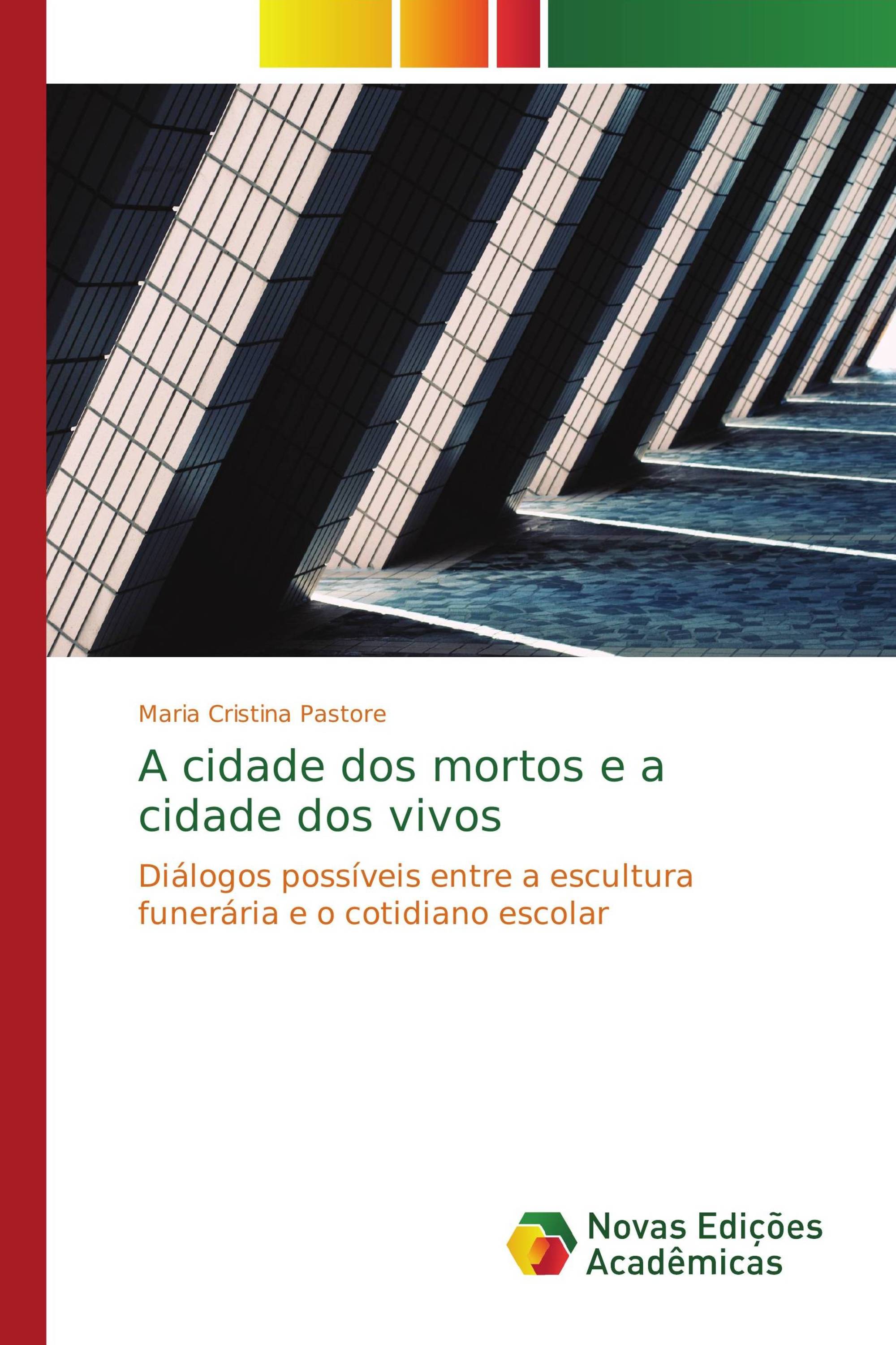 A cidade dos mortos e a cidade dos vivos