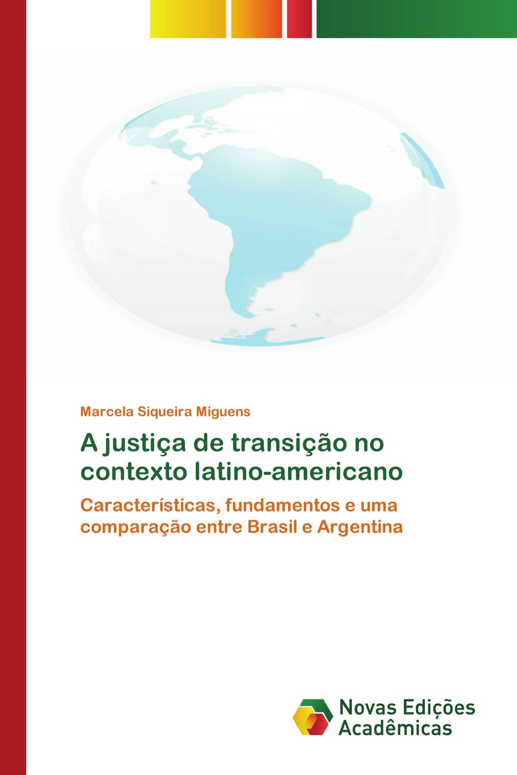 A justiça de transição no contexto latino-americano