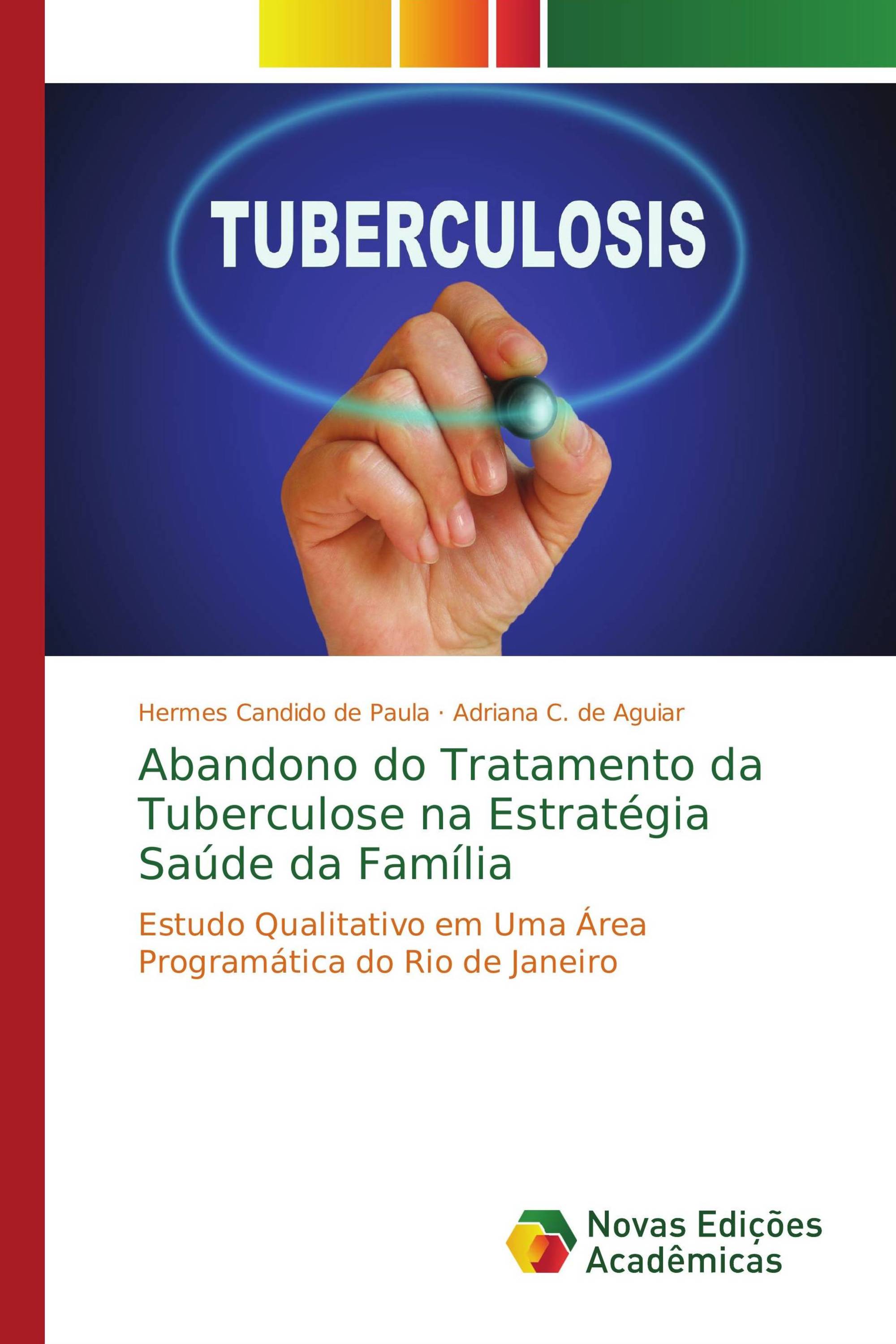 Abandono do Tratamento da Tuberculose na Estratégia Saúde da Família