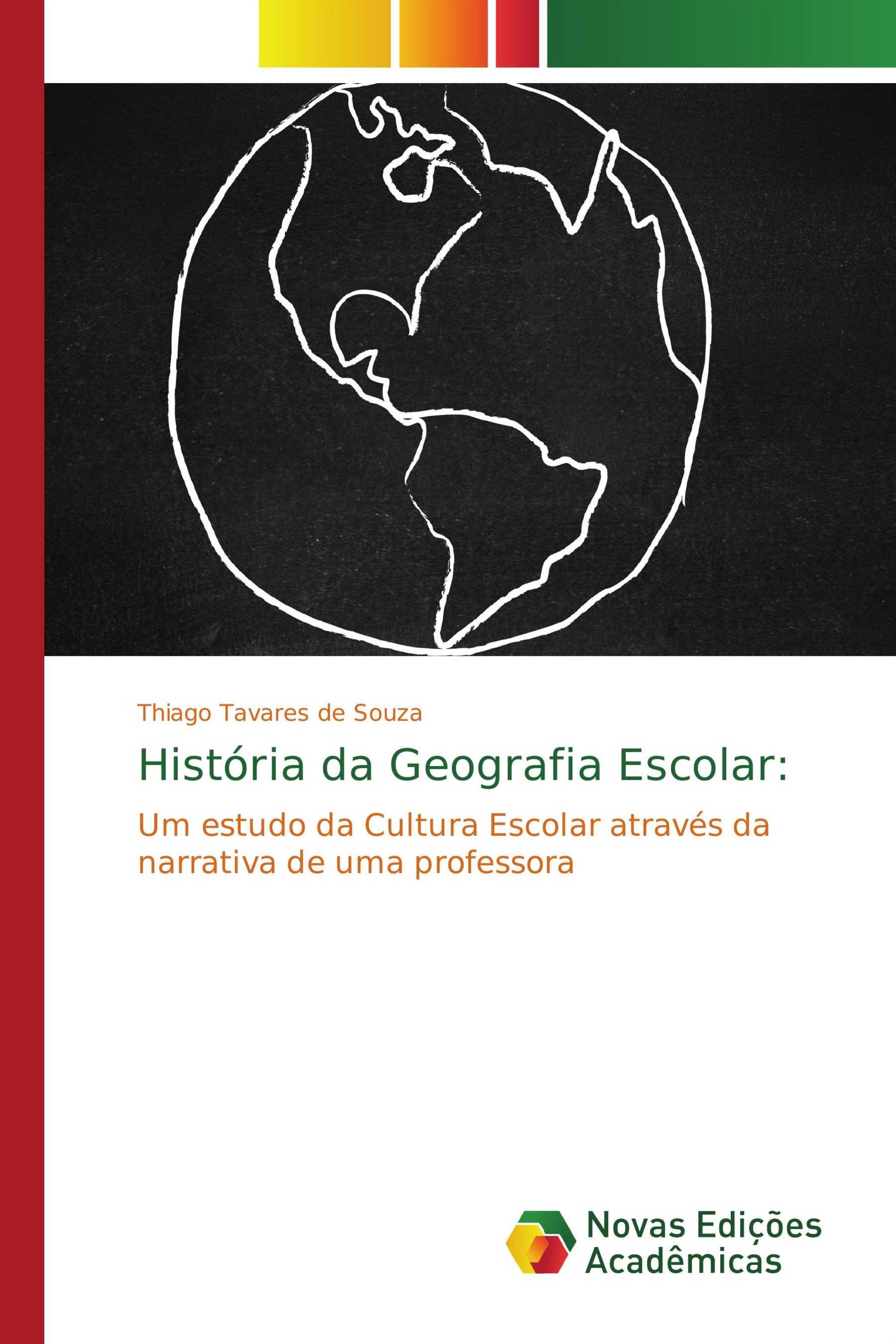 História da Geografia Escolar: