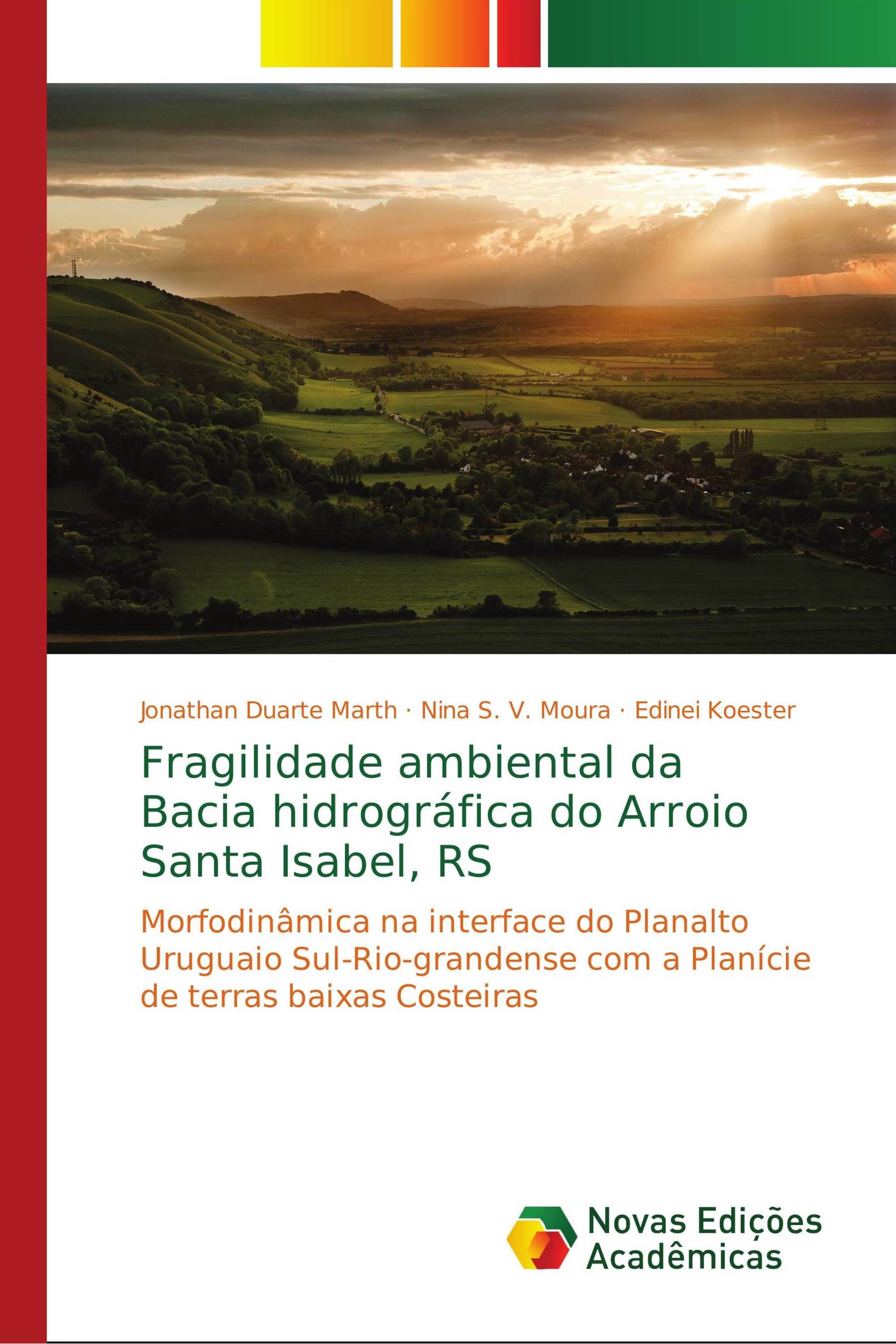 Fragilidade ambiental da Bacia hidrográfica do Arroio Santa Isabel, RS