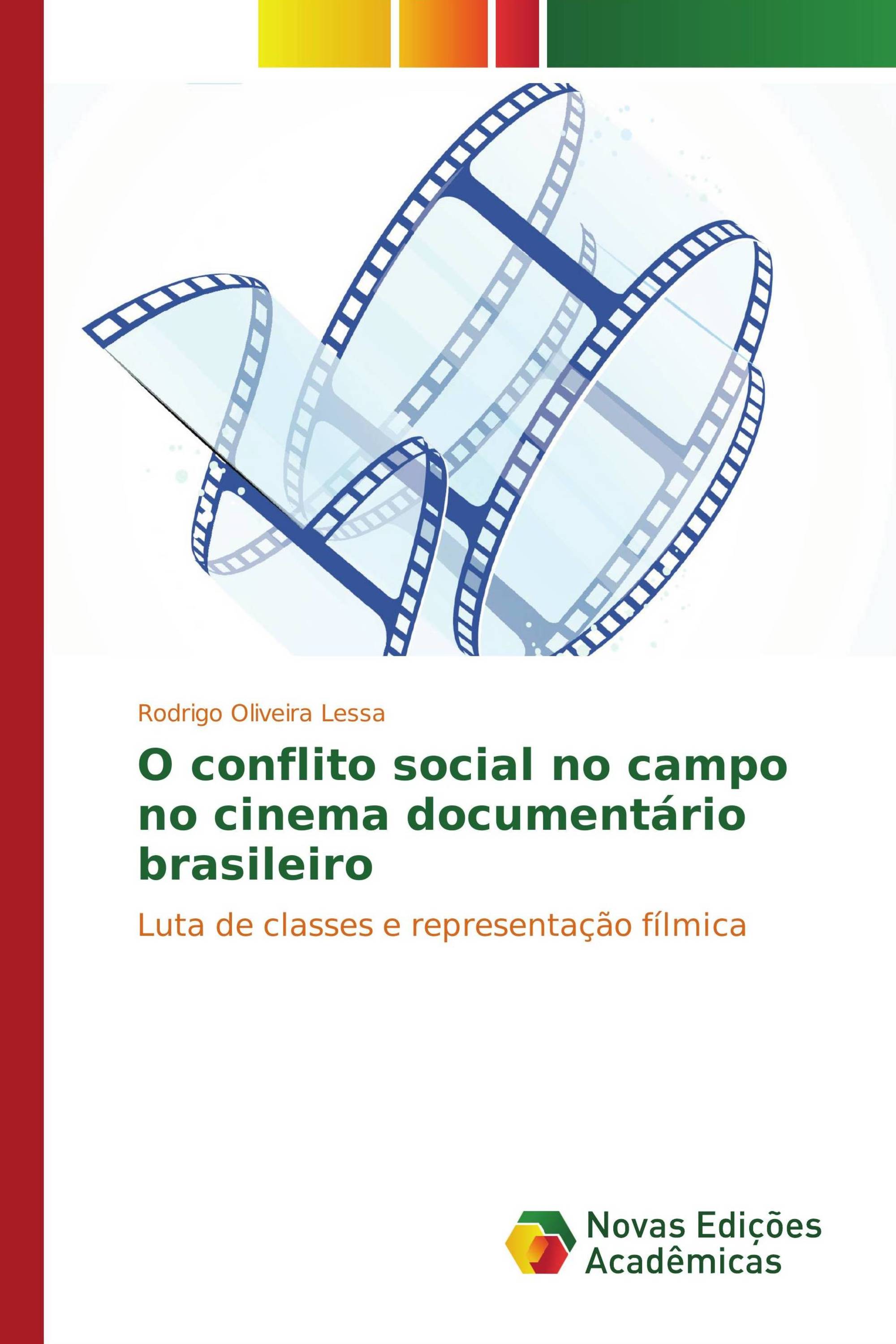 O conflito social no campo no cinema documentário brasileiro