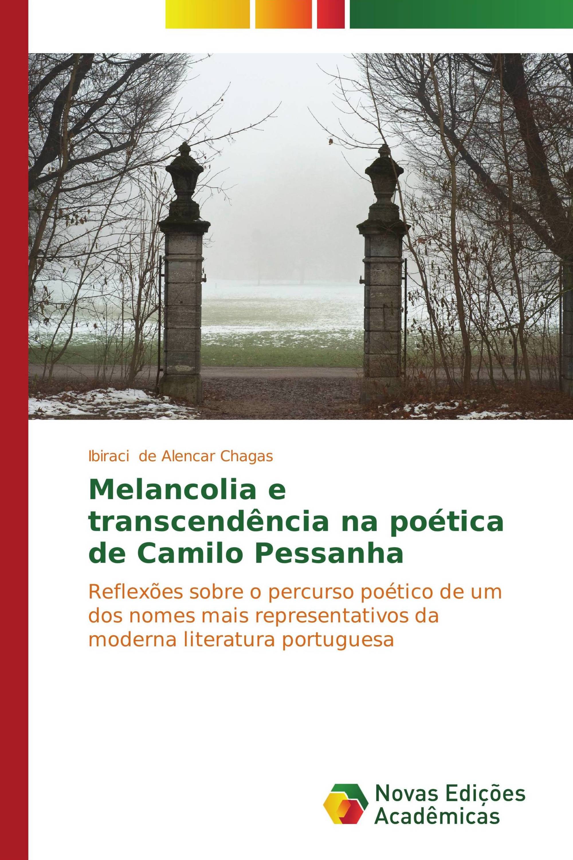 Melancolia e transcendência na poética de Camilo Pessanha