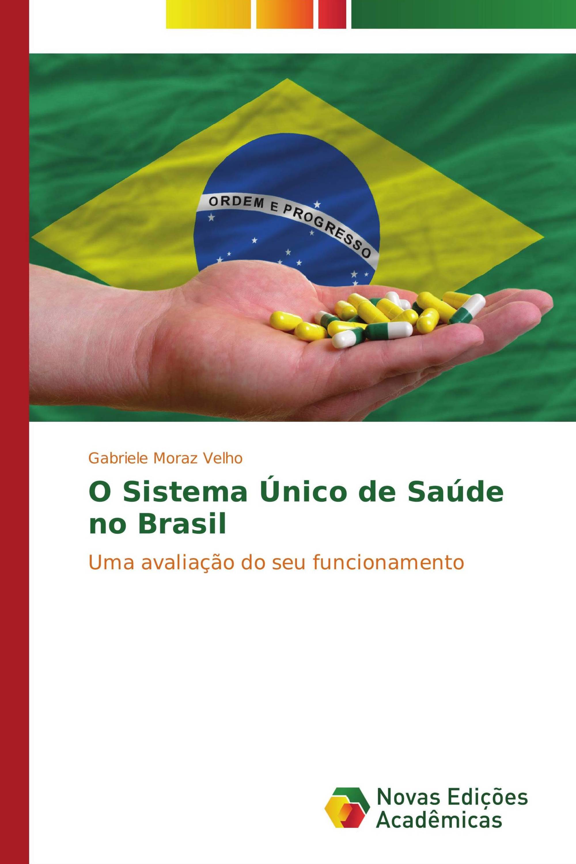 O Sistema Único de Saúde no Brasil