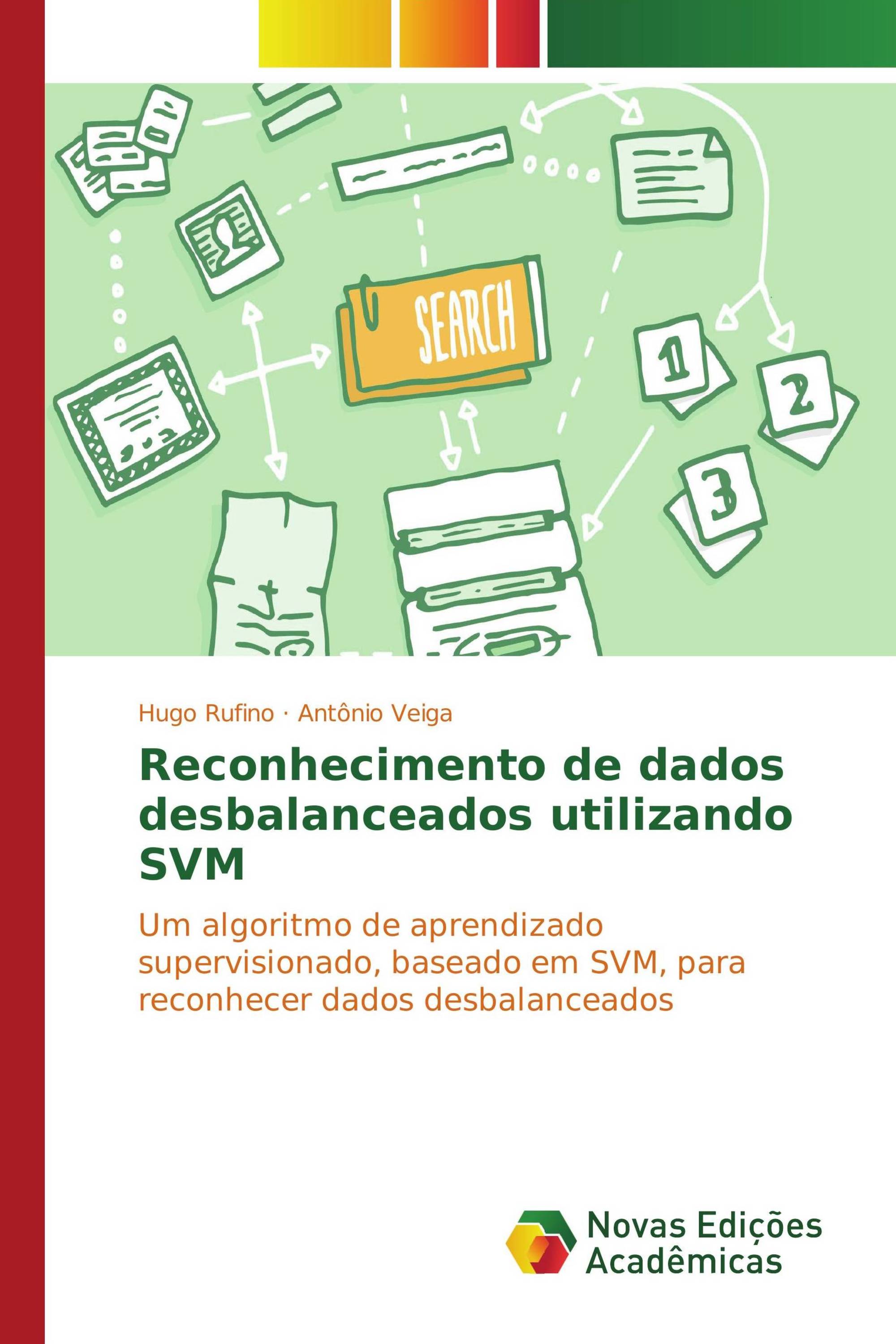 Reconhecimento de dados desbalanceados utilizando SVM