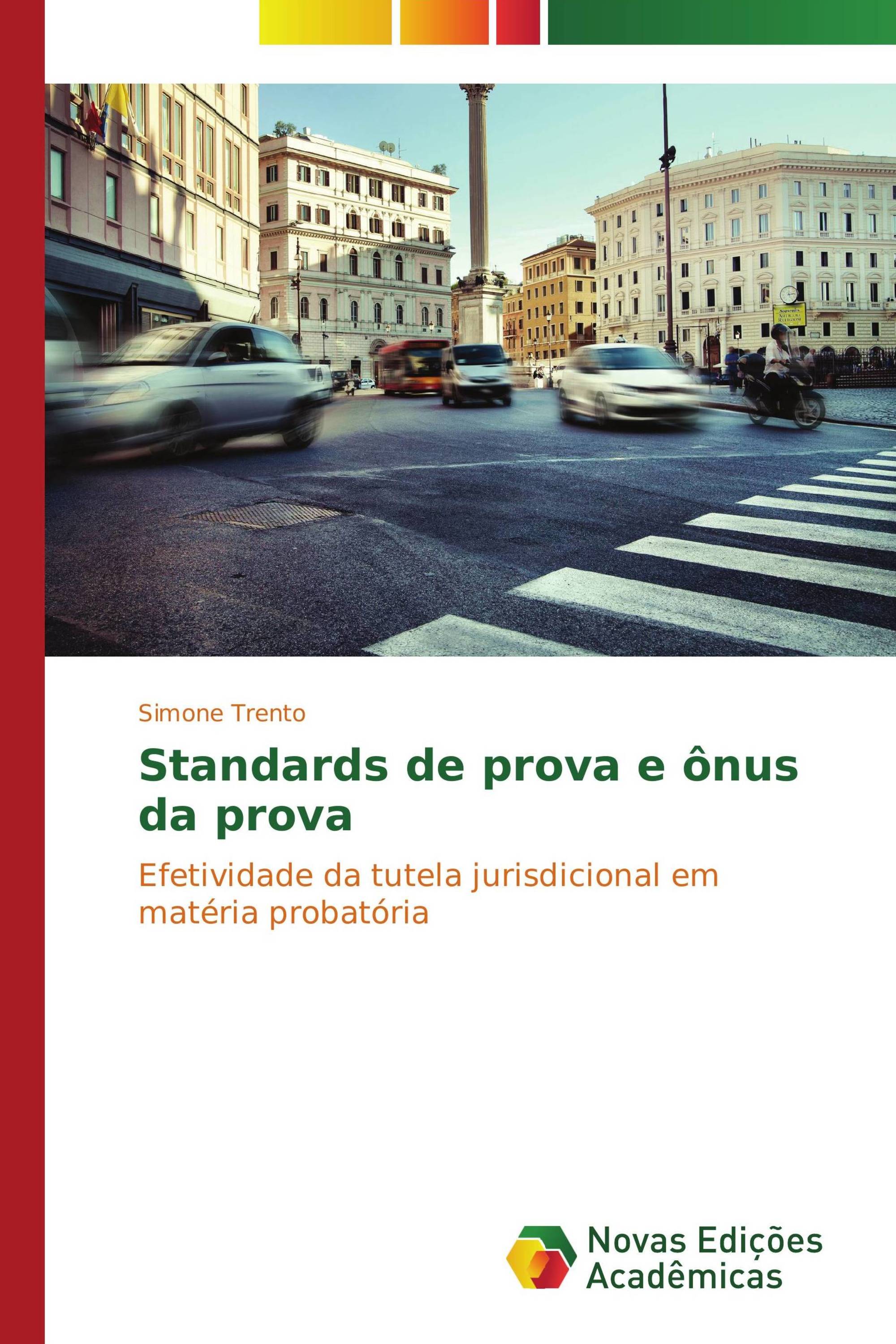 Standards de prova e ônus da prova