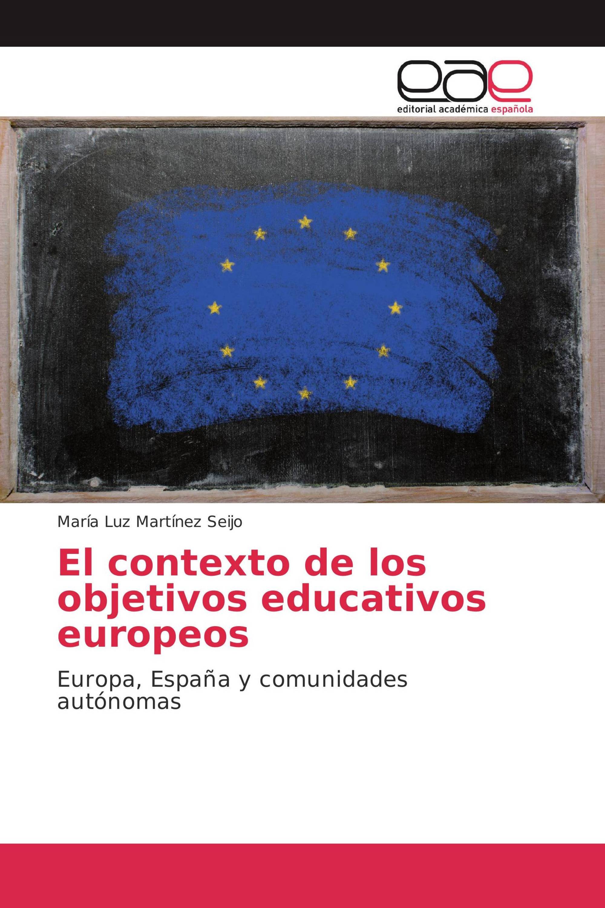 El contexto de los objetivos educativos europeos