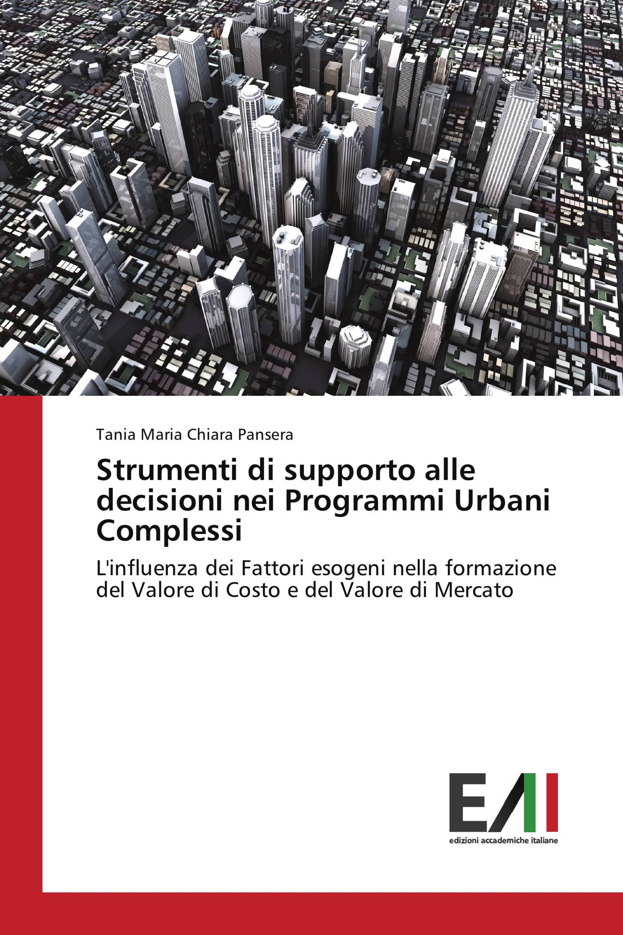 Strumenti di supporto alle decisioni nei Programmi Urbani Complessi