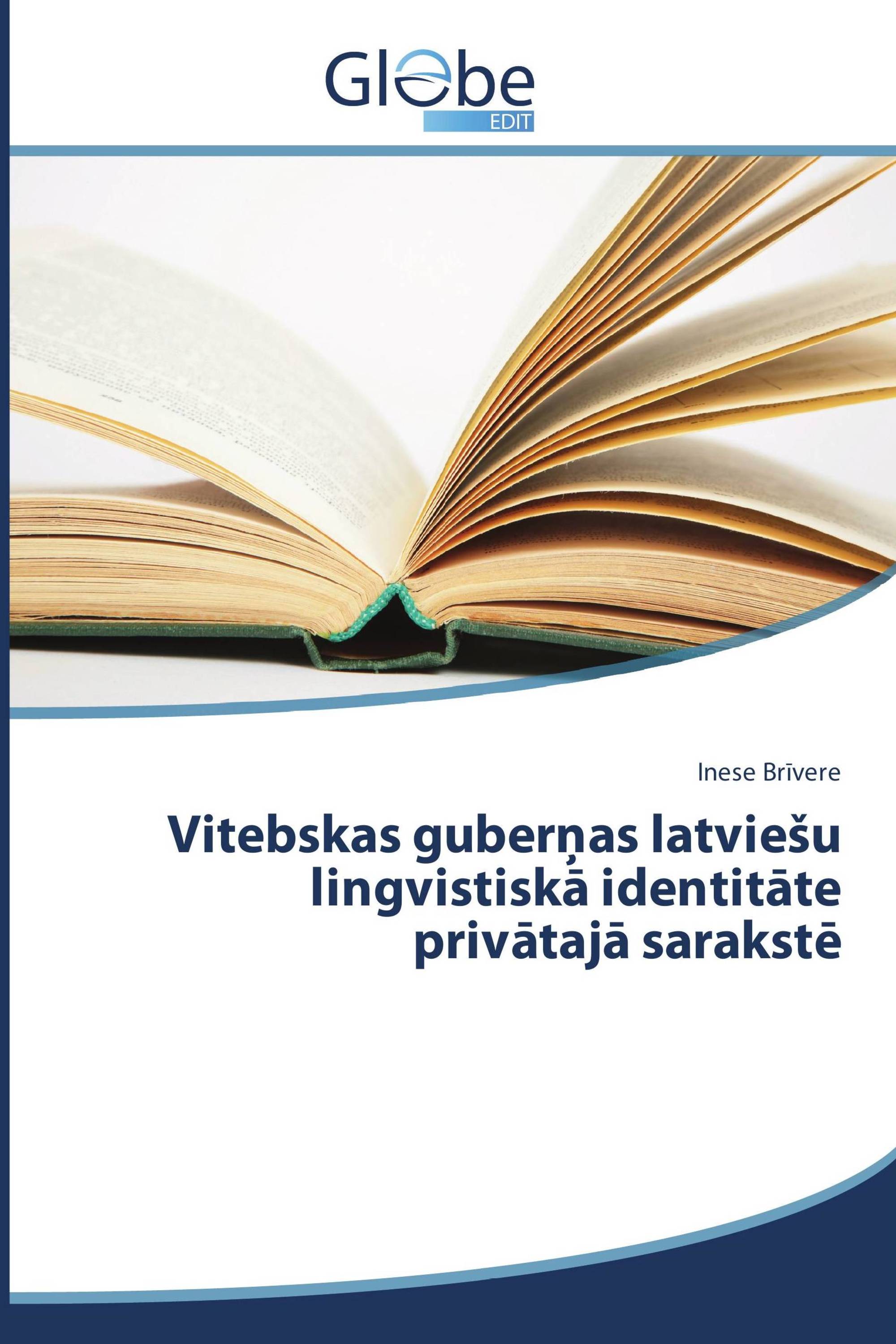 Vitebskas guberņas latviešu lingvistiskā identitāte privātajā sarakstē