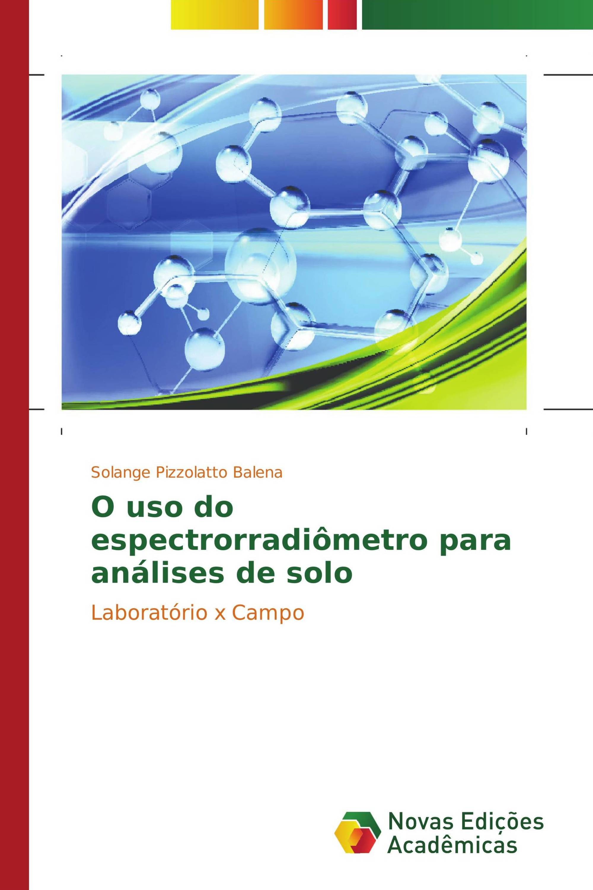 O uso do espectrorradiômetro para análises de solo