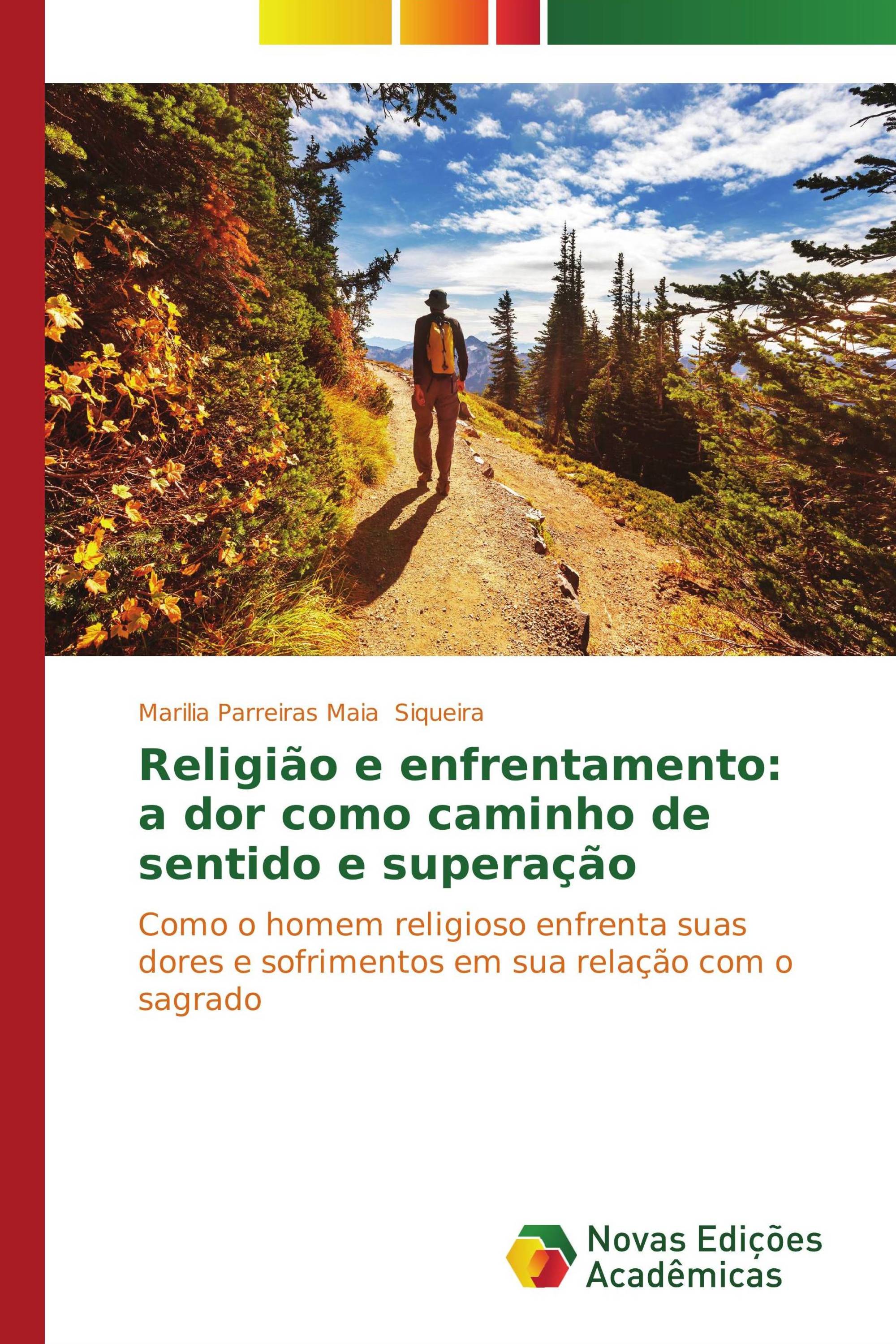 Religião e enfrentamento: a dor como caminho de sentido e superação