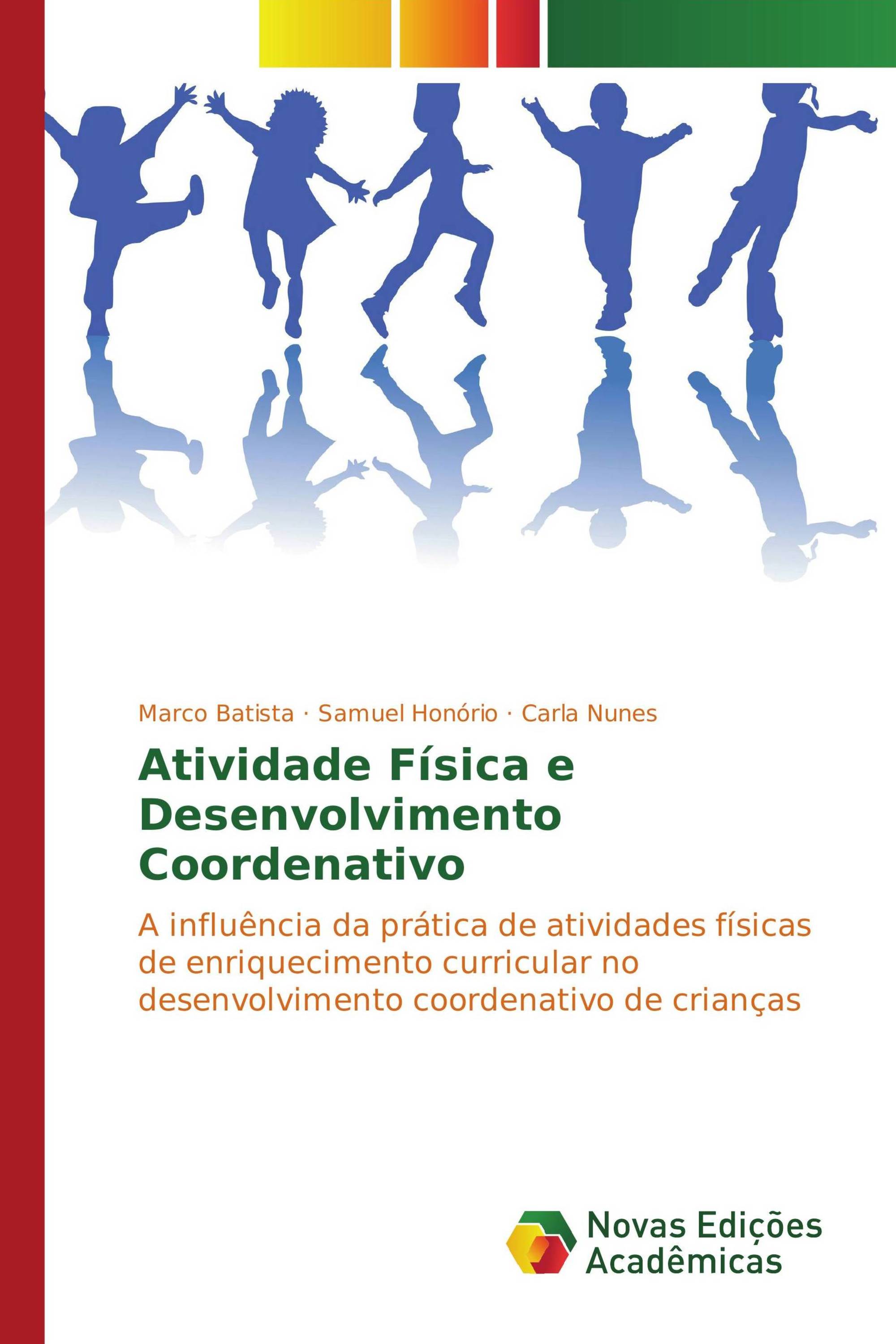 Atividade Física e Desenvolvimento Coordenativo