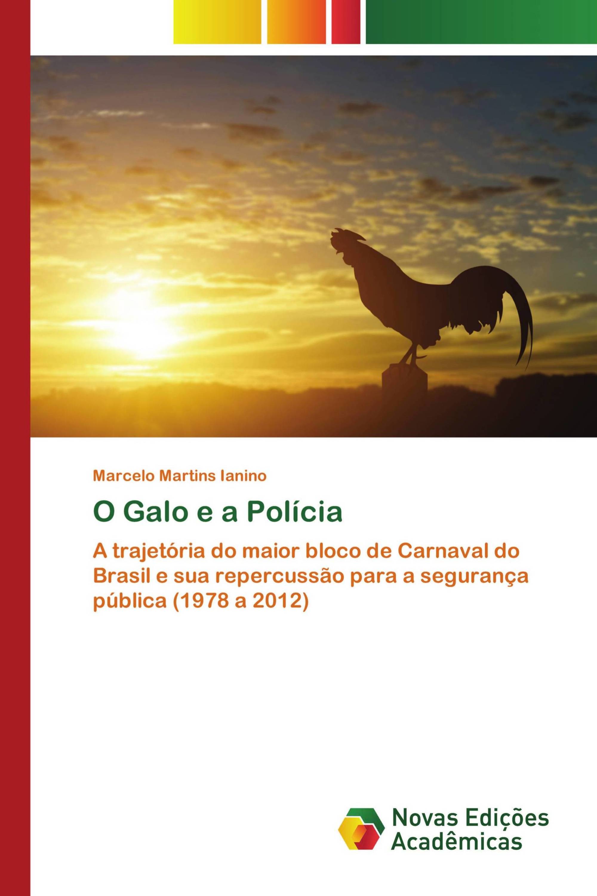 O Galo e a Polícia